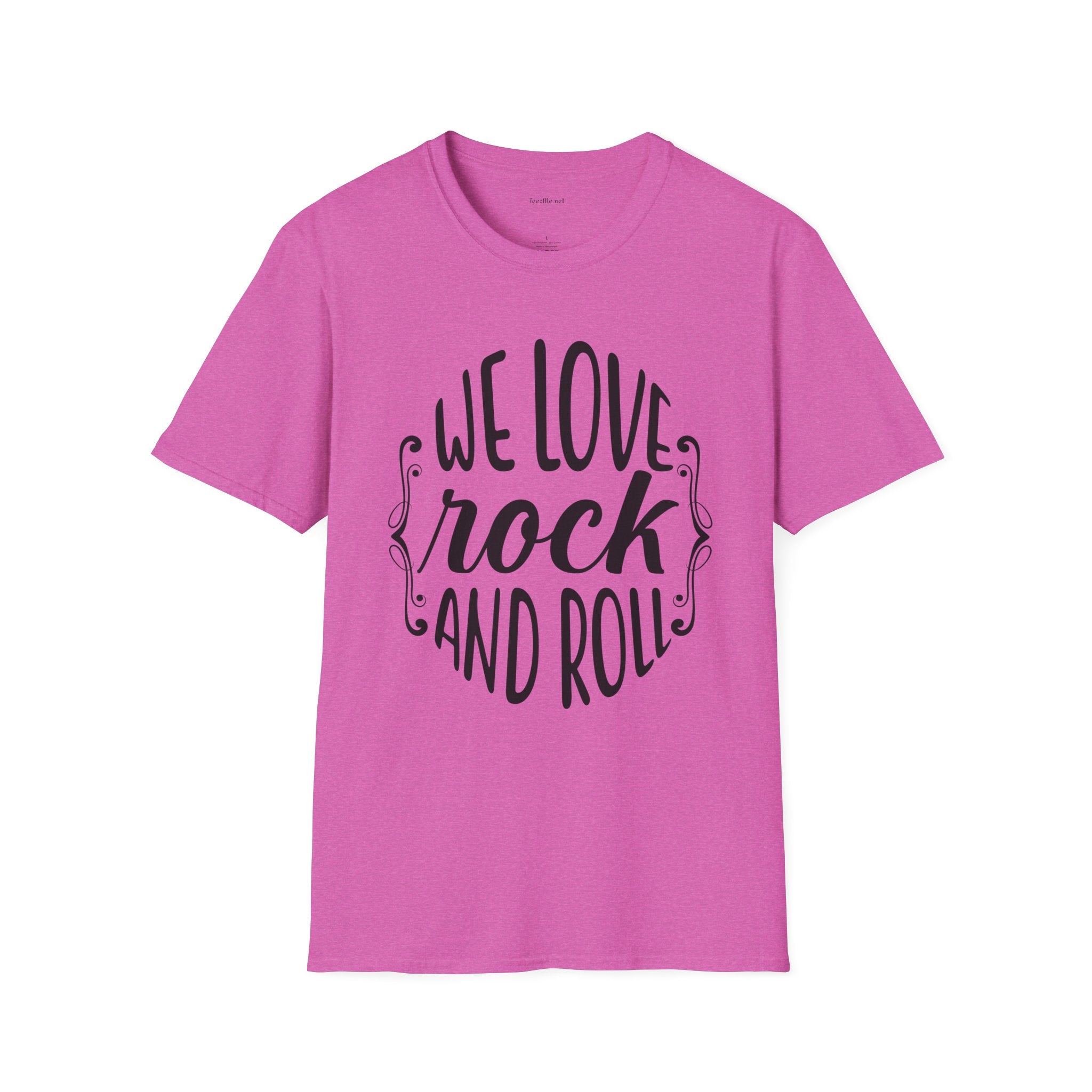 We Love Rock and Roll  - Unisex Softstyle T-Shirt 100% Cotton Graphic