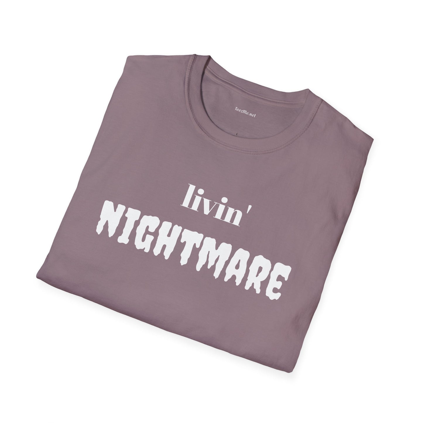 livin' NIGHTMARE - Unisex Softstyle T-Shirt 100% Cotton Graphic