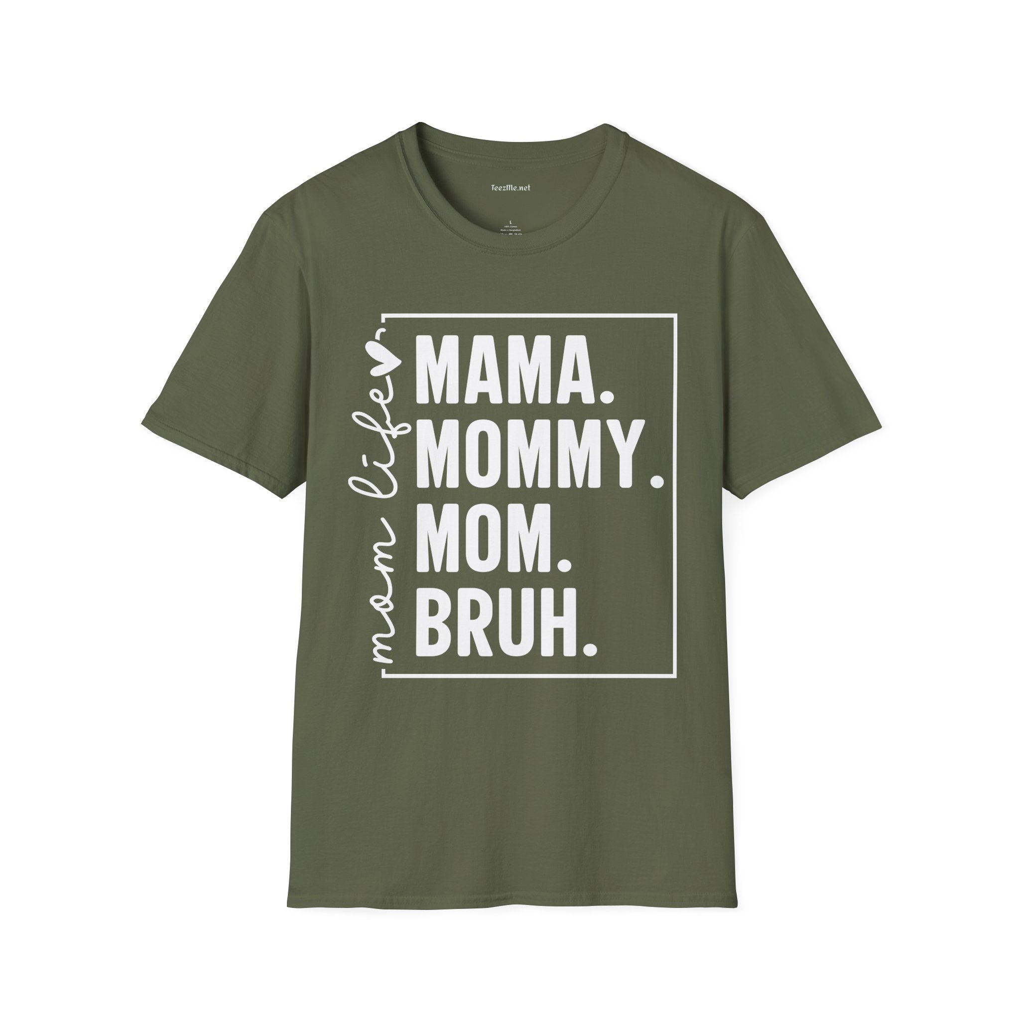 Mom Life Bruh Unisex Softstyle T-Shirt 100% Cotton Graphic