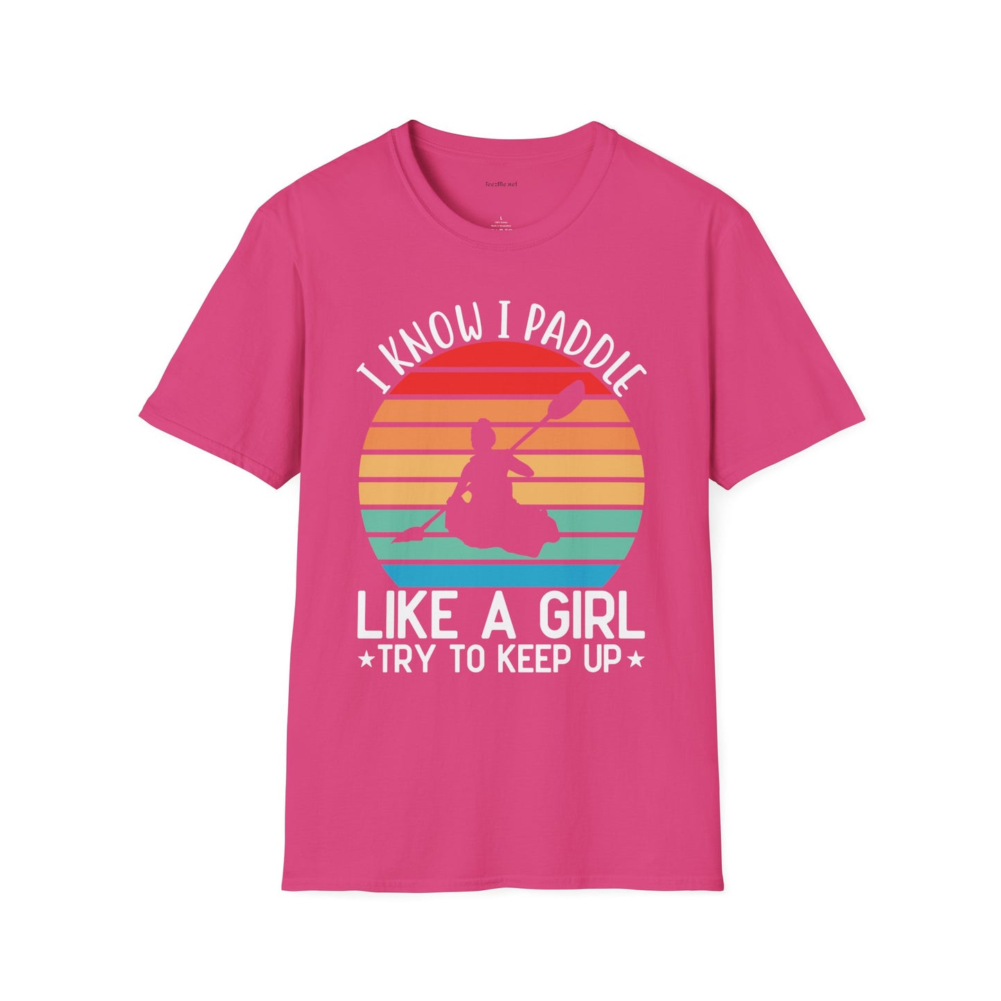 Paddle Like a Girl  - Unisex Softstyle T-Shirt 100% Cotton Graphic