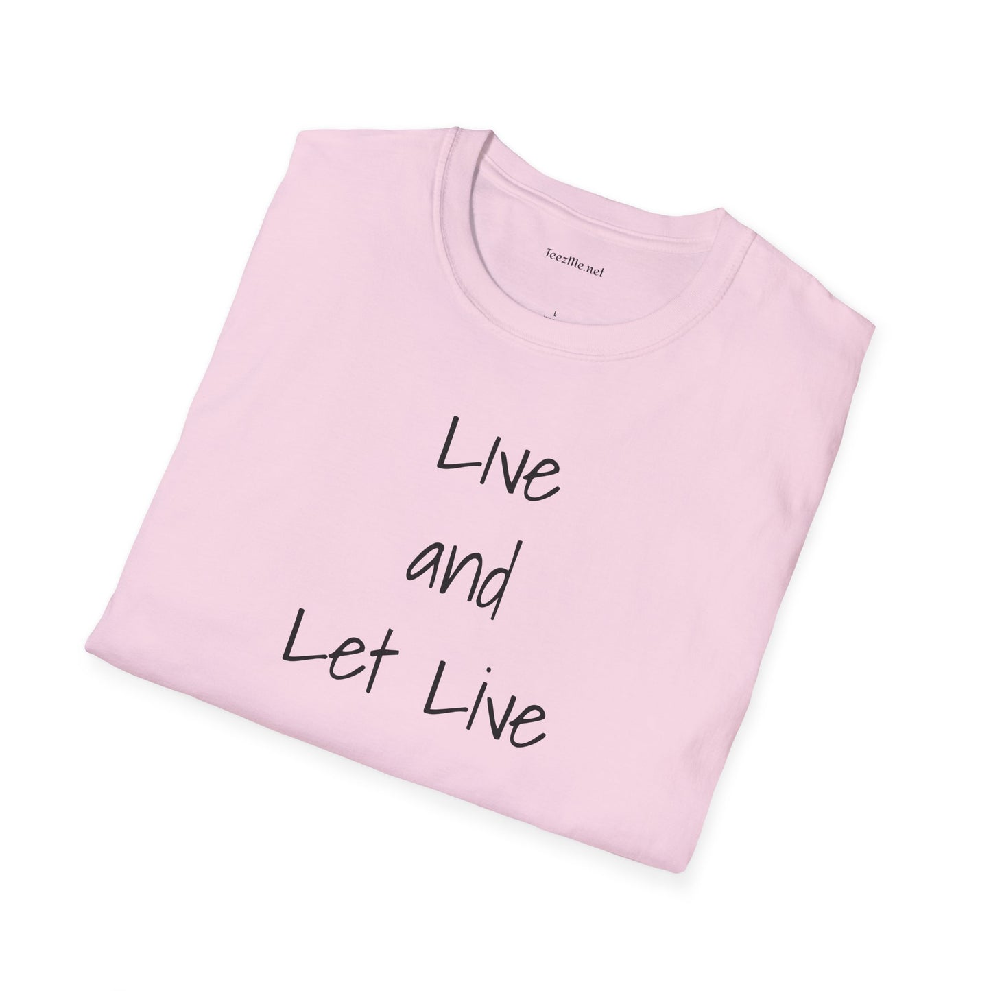 Live and Let Live - Unisex Softstyle T-Shirt 100% Cotton Graphic
