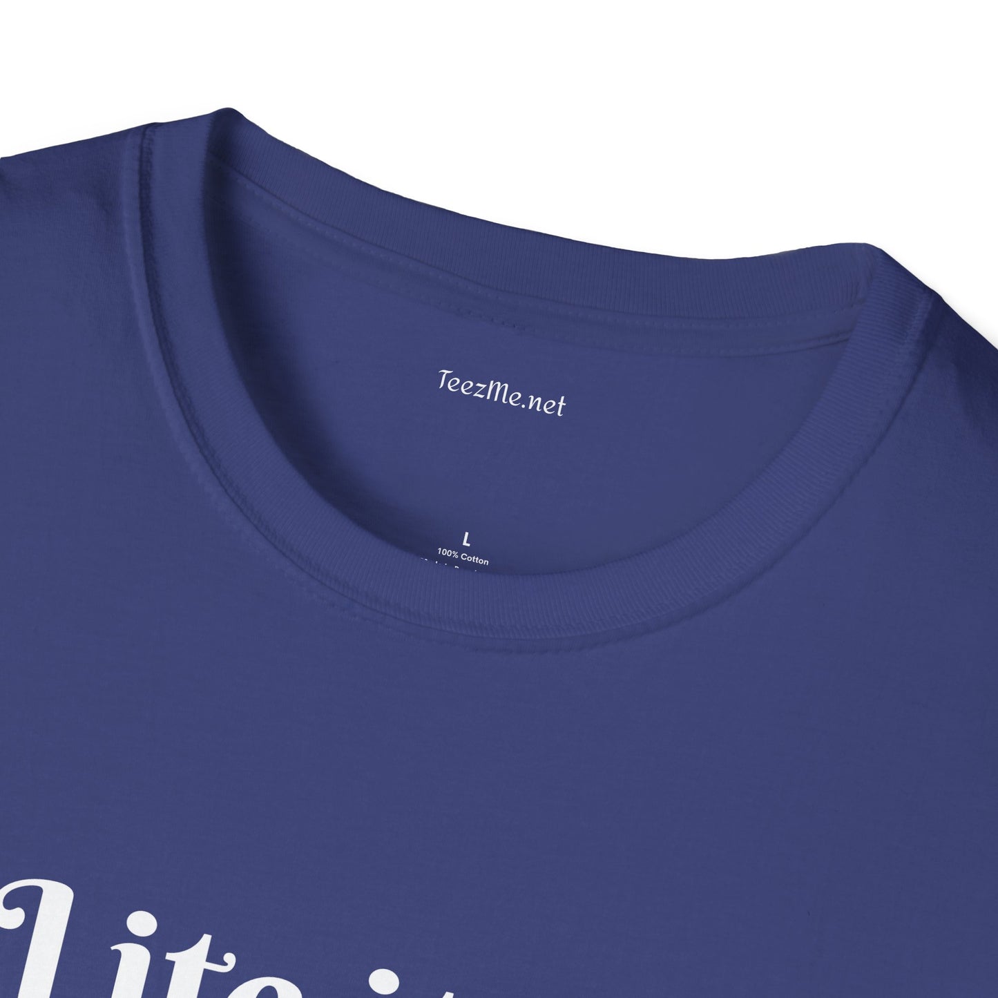 Lite it up - Unisex Softstyle T-Shirt 100% Cotton Graphic