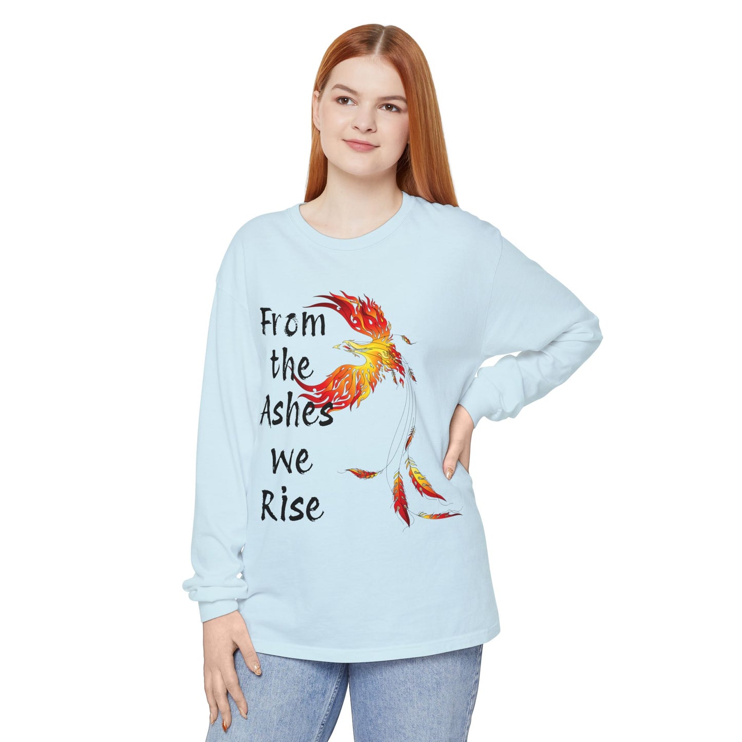 From the Ashes we Rise - Unisex Garment-dyed Long Sleeve T-Shirt