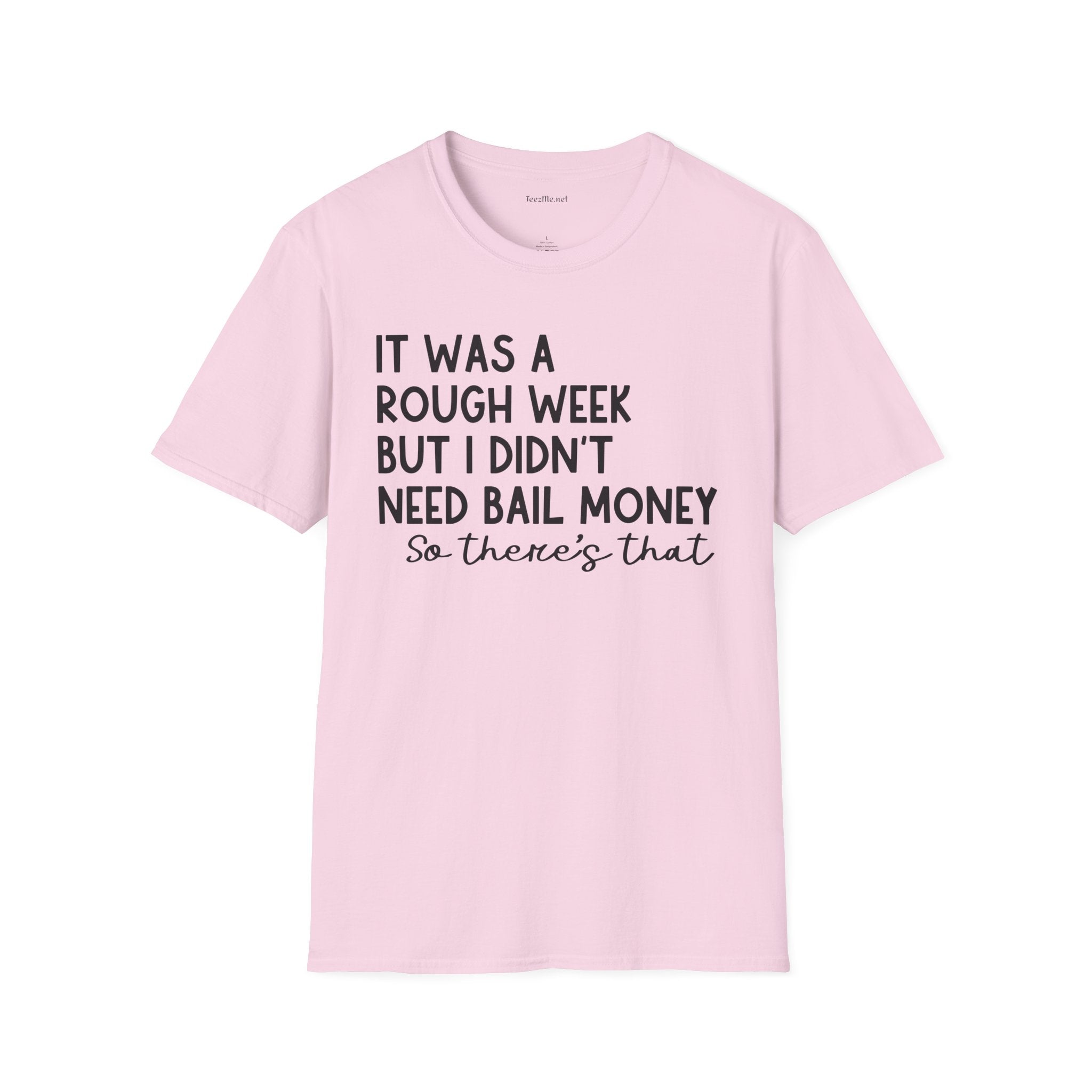 It Was a Rough Week 01 Unisex Softstyle T-Shirt 100% Cotton Graphic