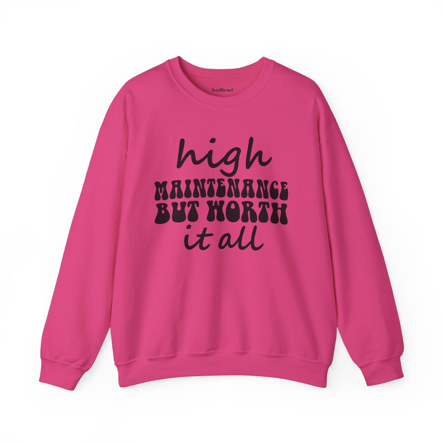 High Maintenance Worth It 01 Unisex Heavy Blend™ Crewneck Sweatshirt Graphic