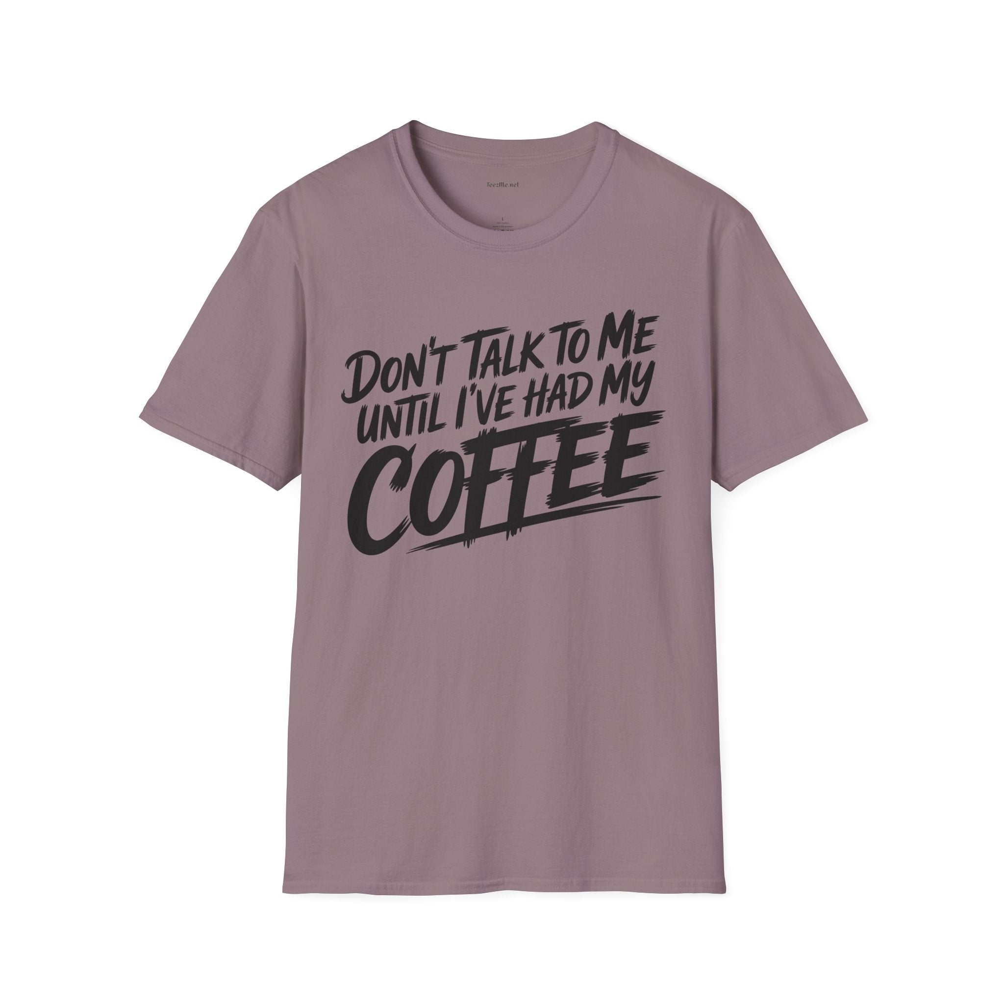 Coffee T‑Shirt — "Don't Talk to Me Until I've Had My Coffee" Graphic Tee