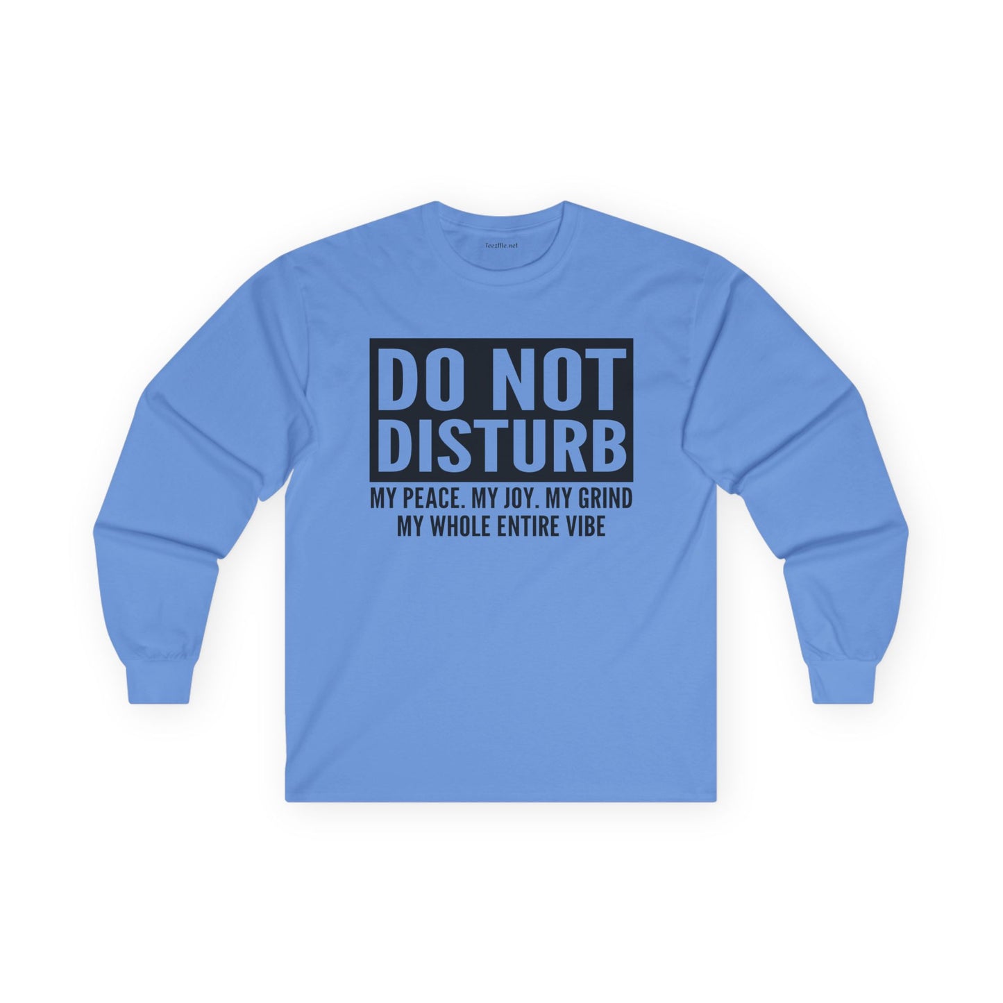 Do Not Disturb Vibe Unisex Ultra Cotton Long Sleeve Tee