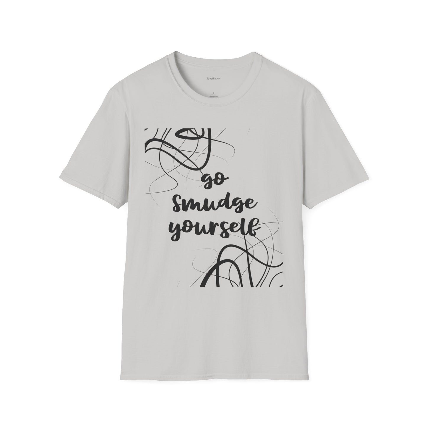 Go Smudge Yourself- Unisex Softstyle T-Shirt 100% Cotton Graphic