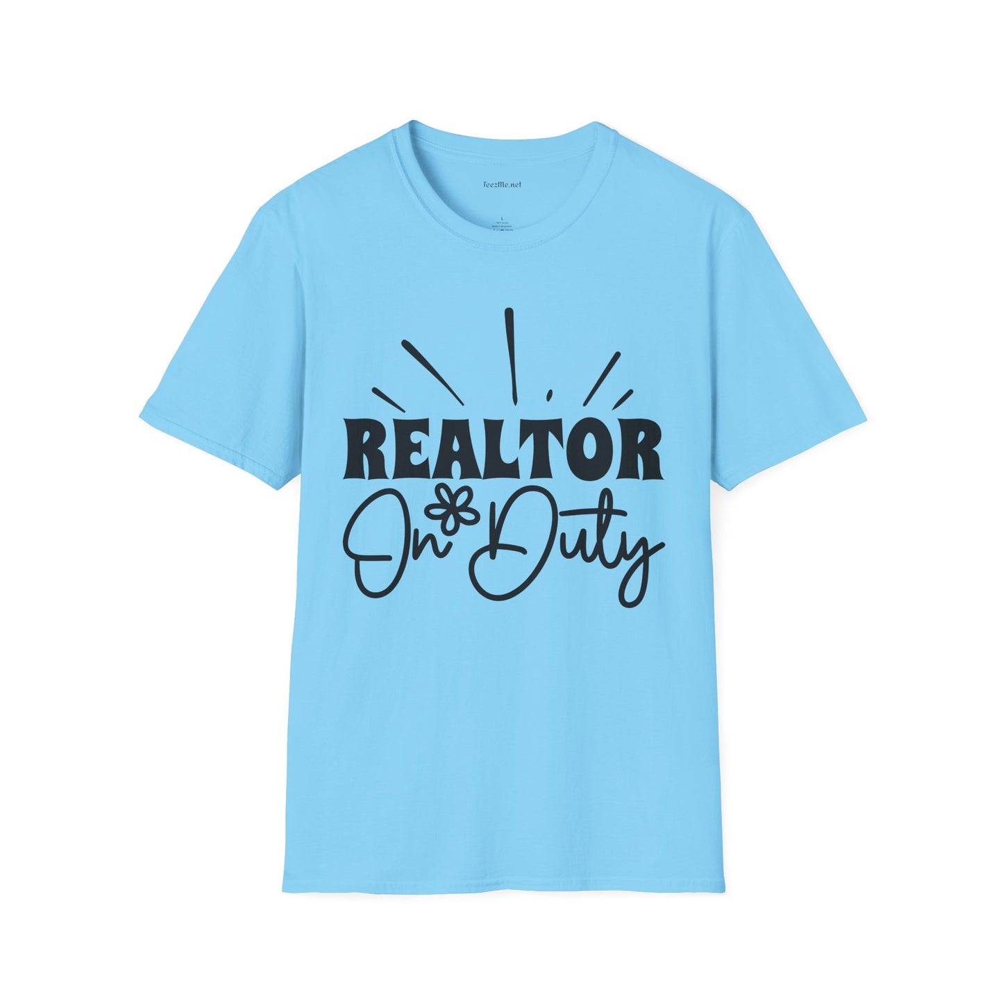 REALTOR On Duty Unisex Soft Style T-Shirt 100% Cotton Graphic
