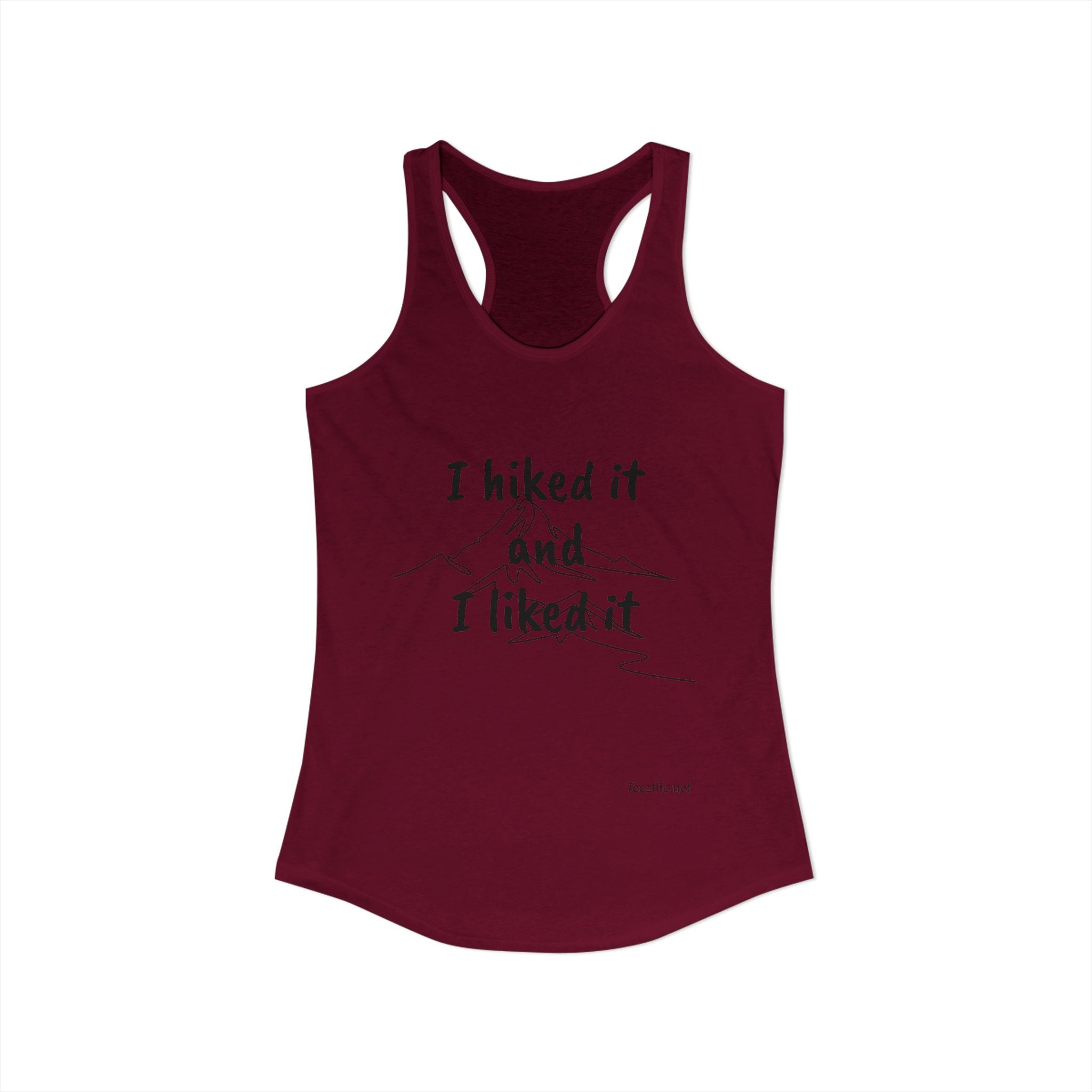 I hiked it and I liked it - Women's Ideal Racerback Tank