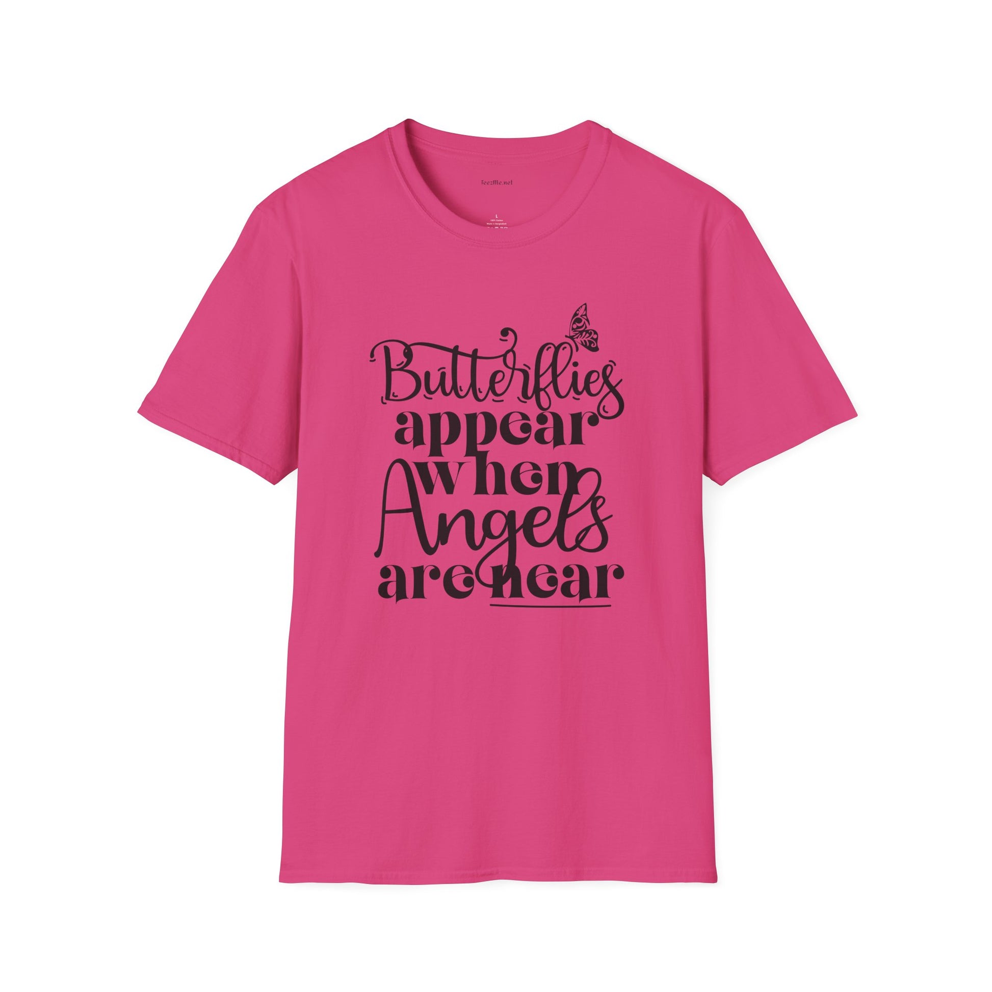 Butterflies Appear When Angels Are Near T-Shirt