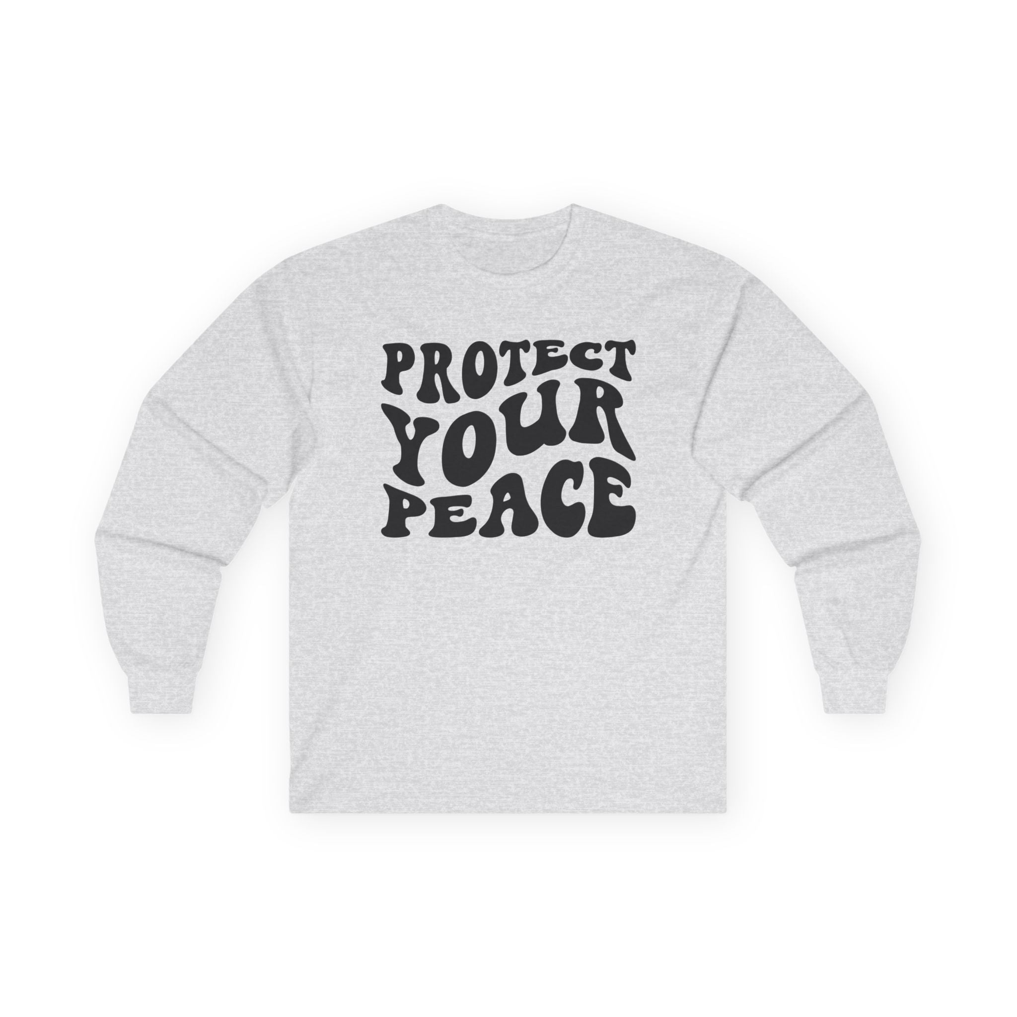 Protect Your Peace Unisex Ultra Cotton Long Sleeve Tee