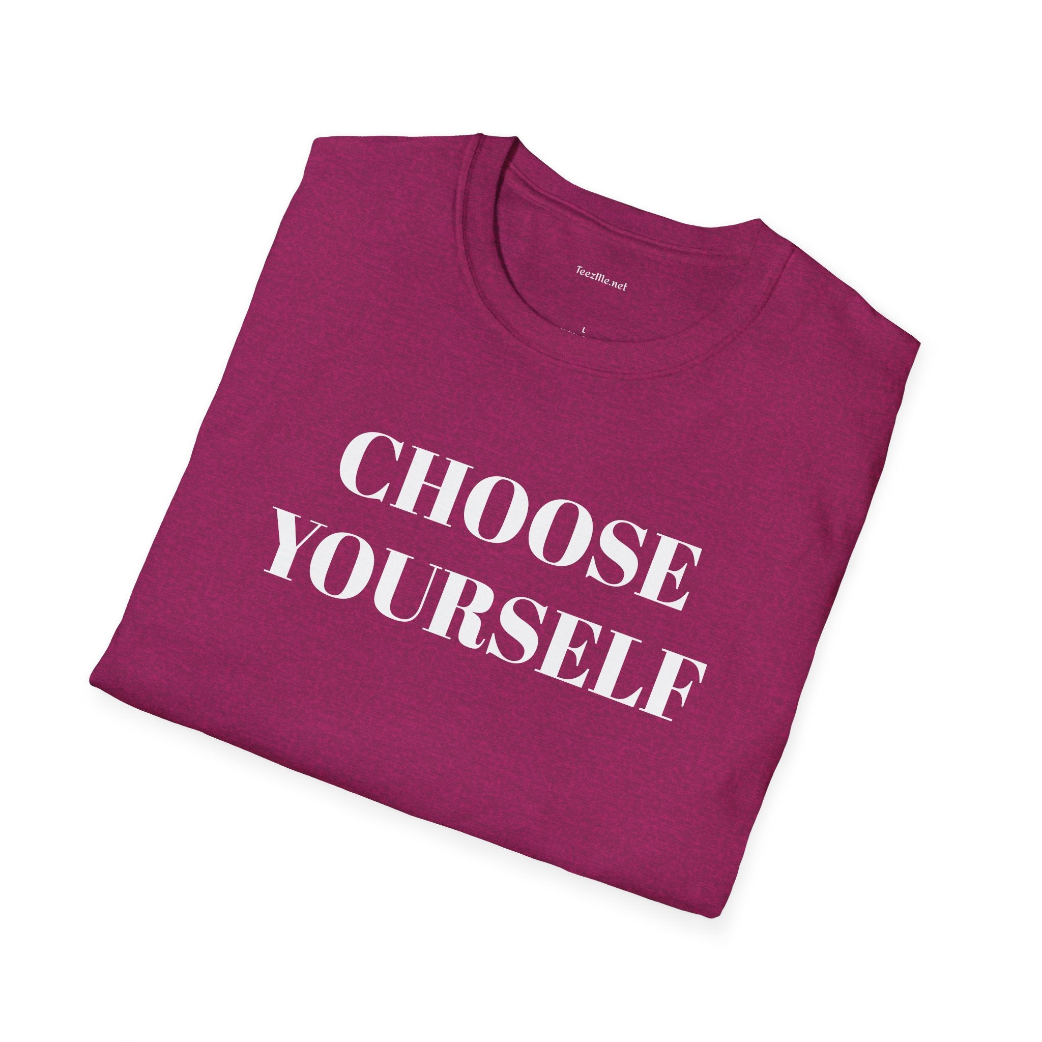 CHOOSE YOURSELF - Unisex Softstyle T-Shirt 100% Cotton Graphic