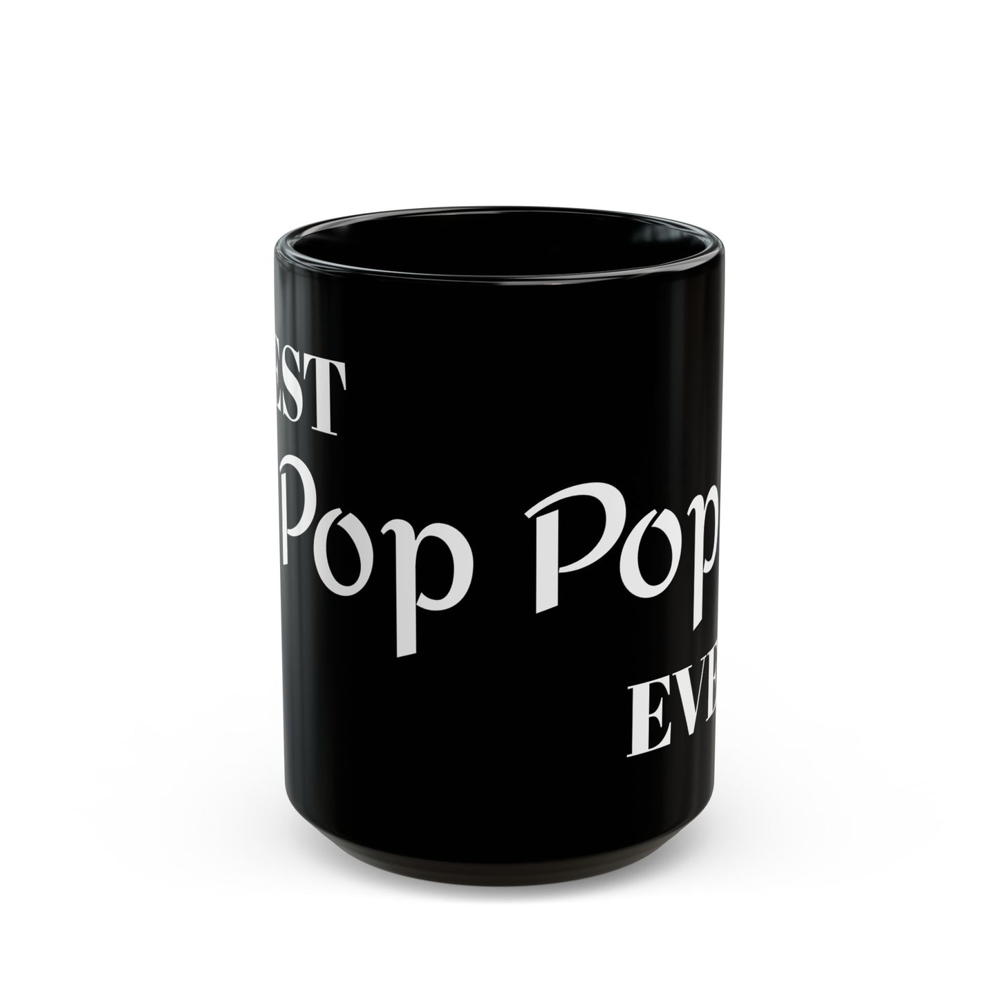 Best Pop Pop - Black Mug (11oz, 15oz) #Coffee #Tea