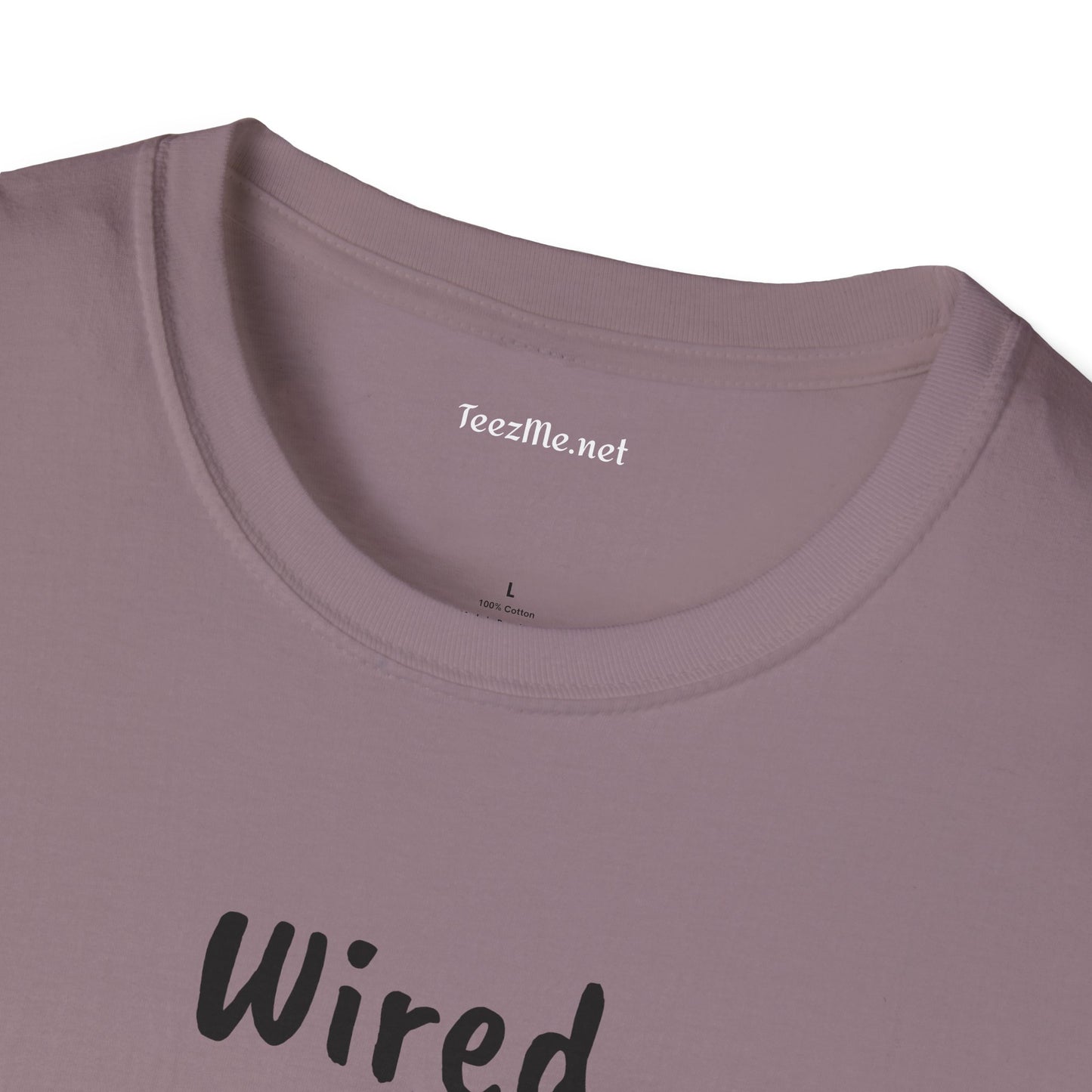Wired but Tired - Unisex Softstyle T-Shirt 100% Cotton Graphic