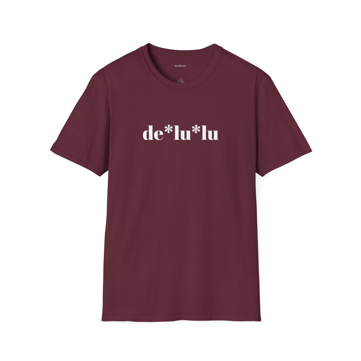 delulu - Unisex Softstyle T-Shirt 100% Cotton Graphic