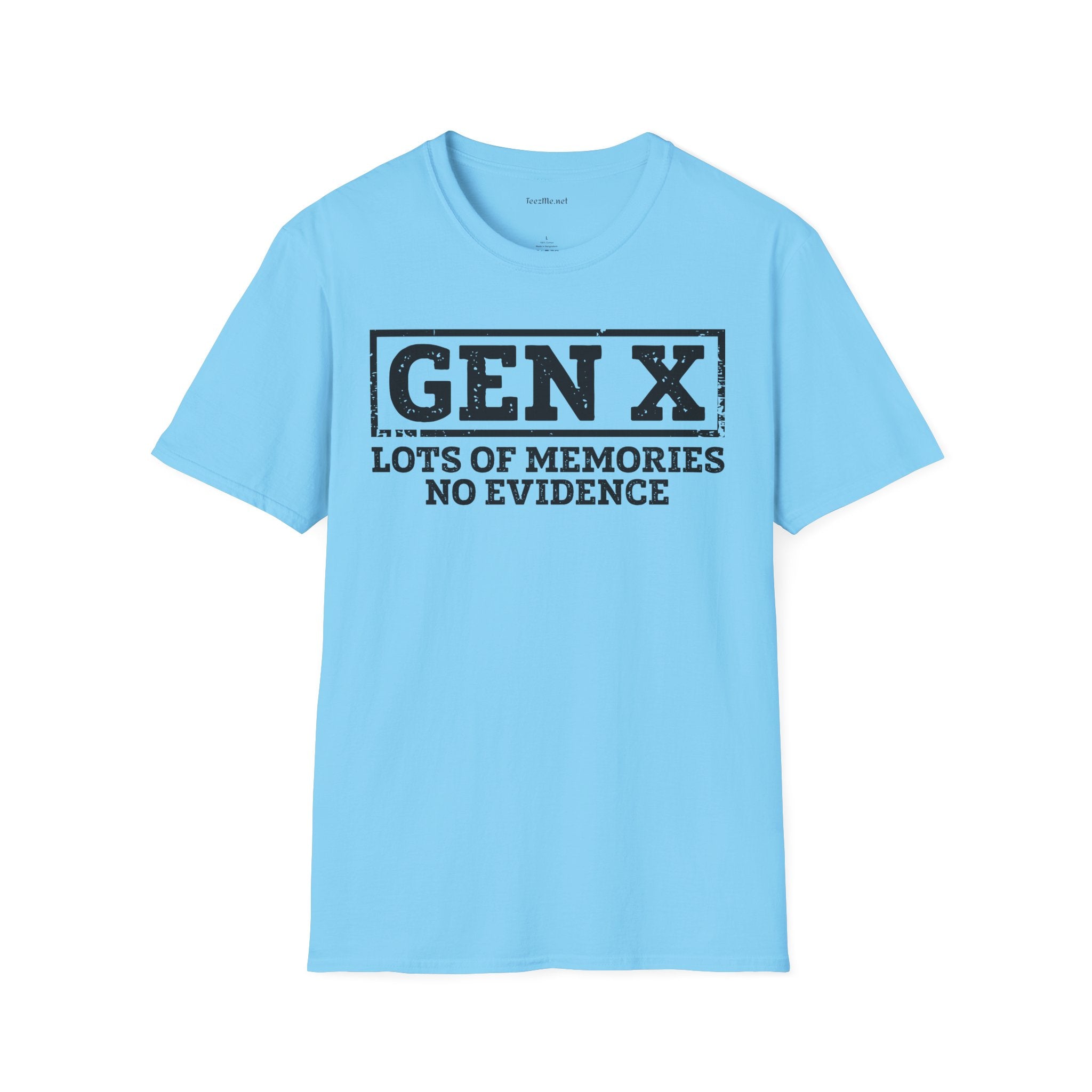 GEN X (No Evidence) Unisex Soft Style T-Shirt 100% Cotton Graphic