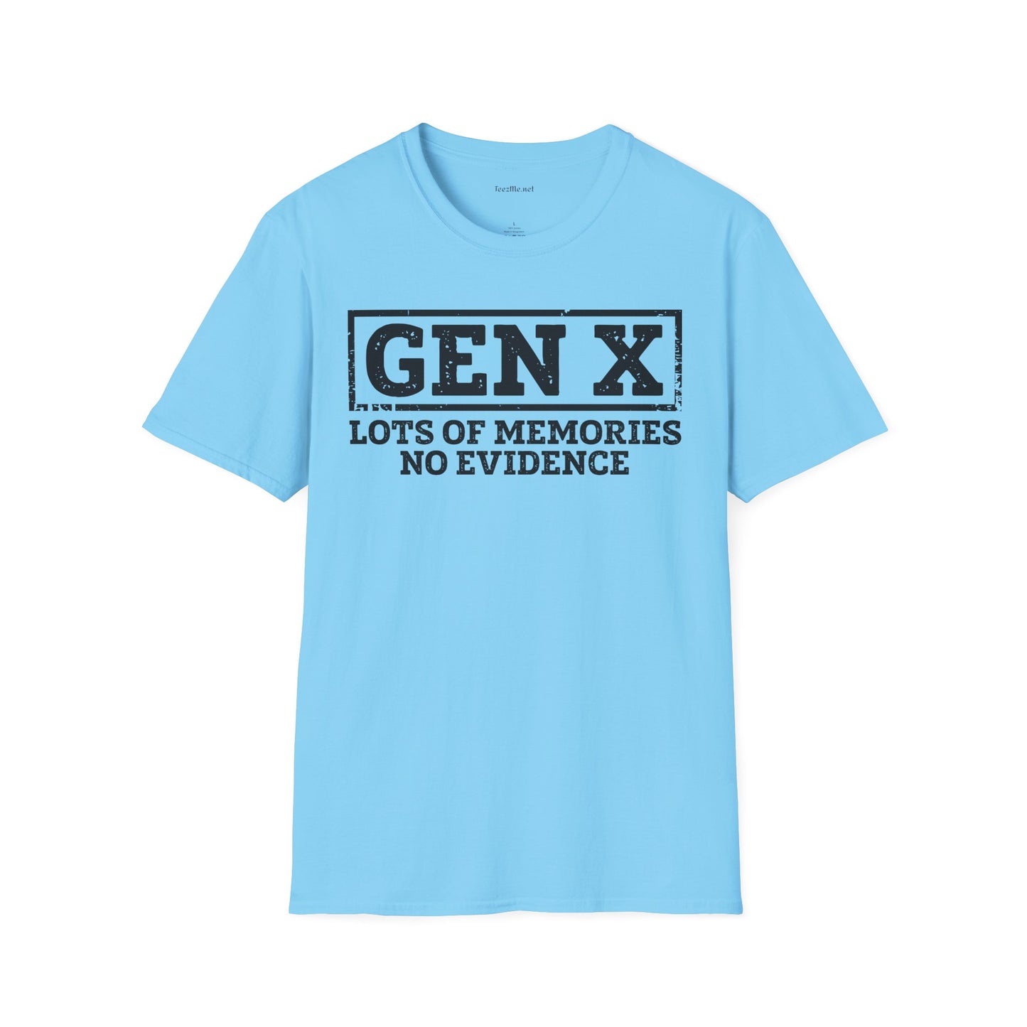 GEN X (No Evidence) Unisex Soft Style T-Shirt 100% Cotton Graphic