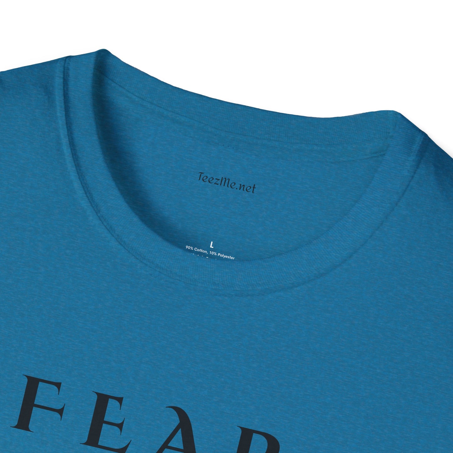 F E A R - Unisex Softstyle T-Shirt 100% Cotton Graphic
