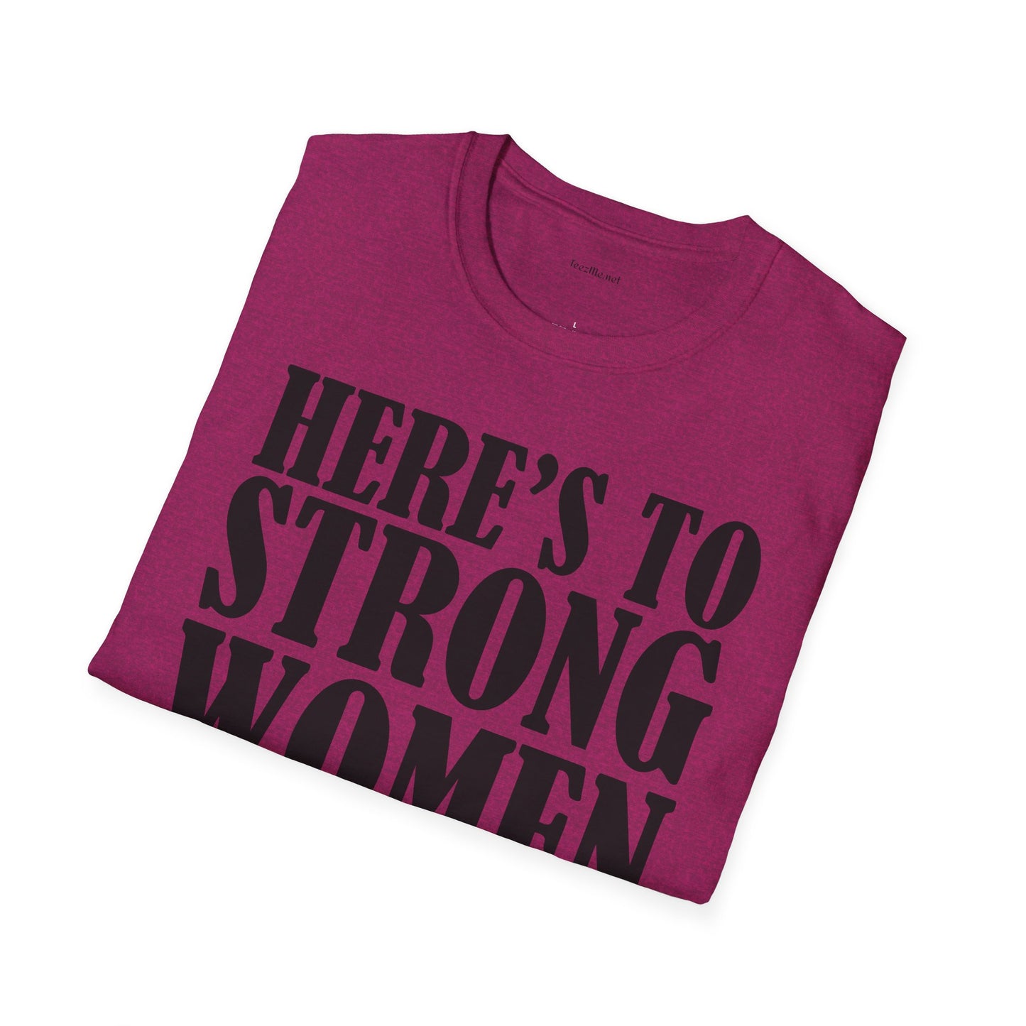 Strong Women  - Unisex Softstyle T-Shirt 100% Cotton Graphic