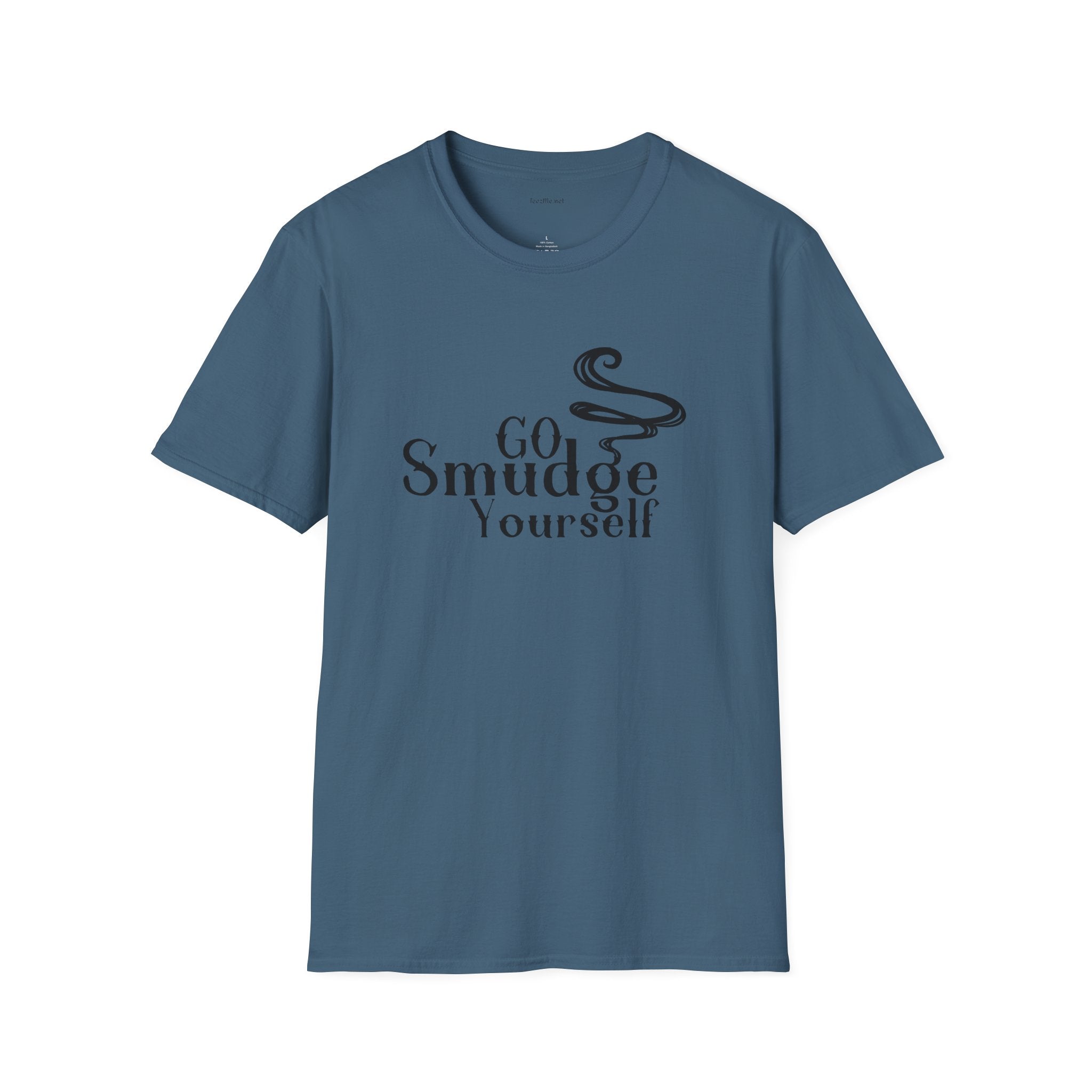 Go Smudge Yourself.1  - Unisex Softstyle T-Shirt 100% Cotton Graphic