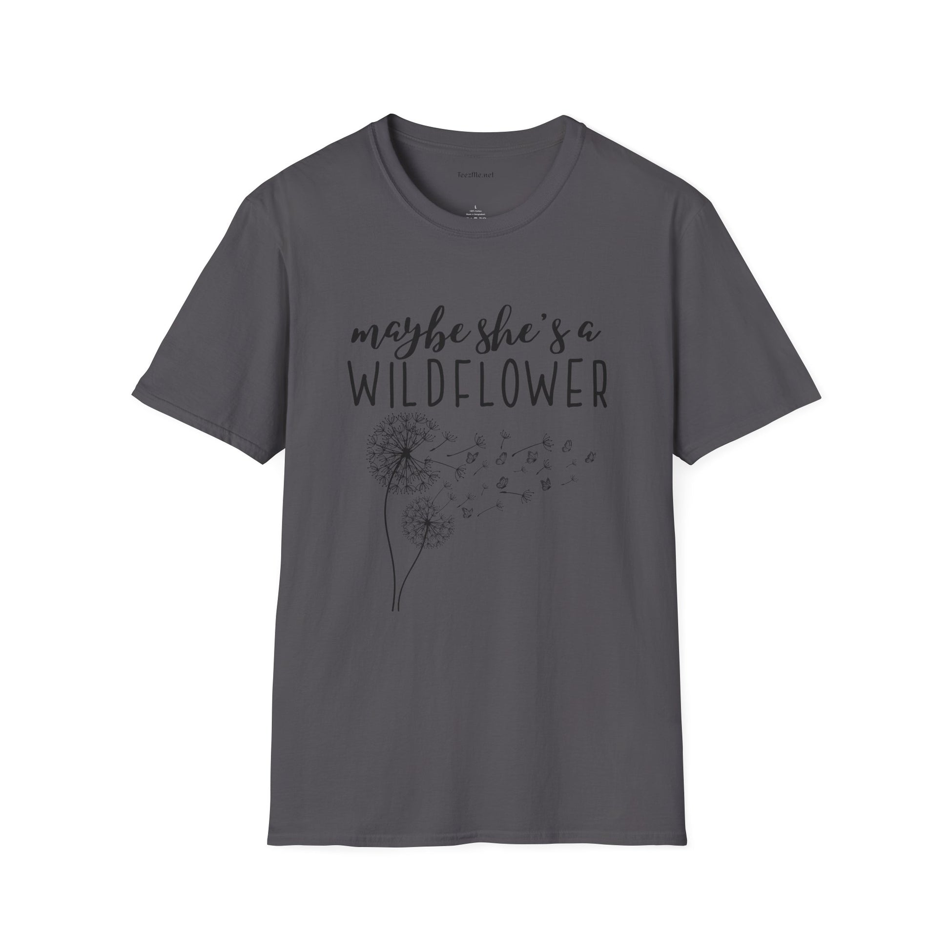 Maybe she's a Wildflower with dandelion Unisex Softstyle T-Shirt 100% Cotton Graphic