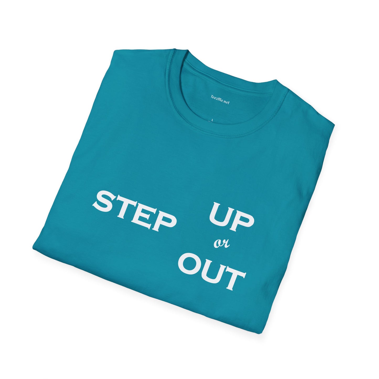 Step Up - Unisex Softstyle T-Shirt 100% Cotton Graphic