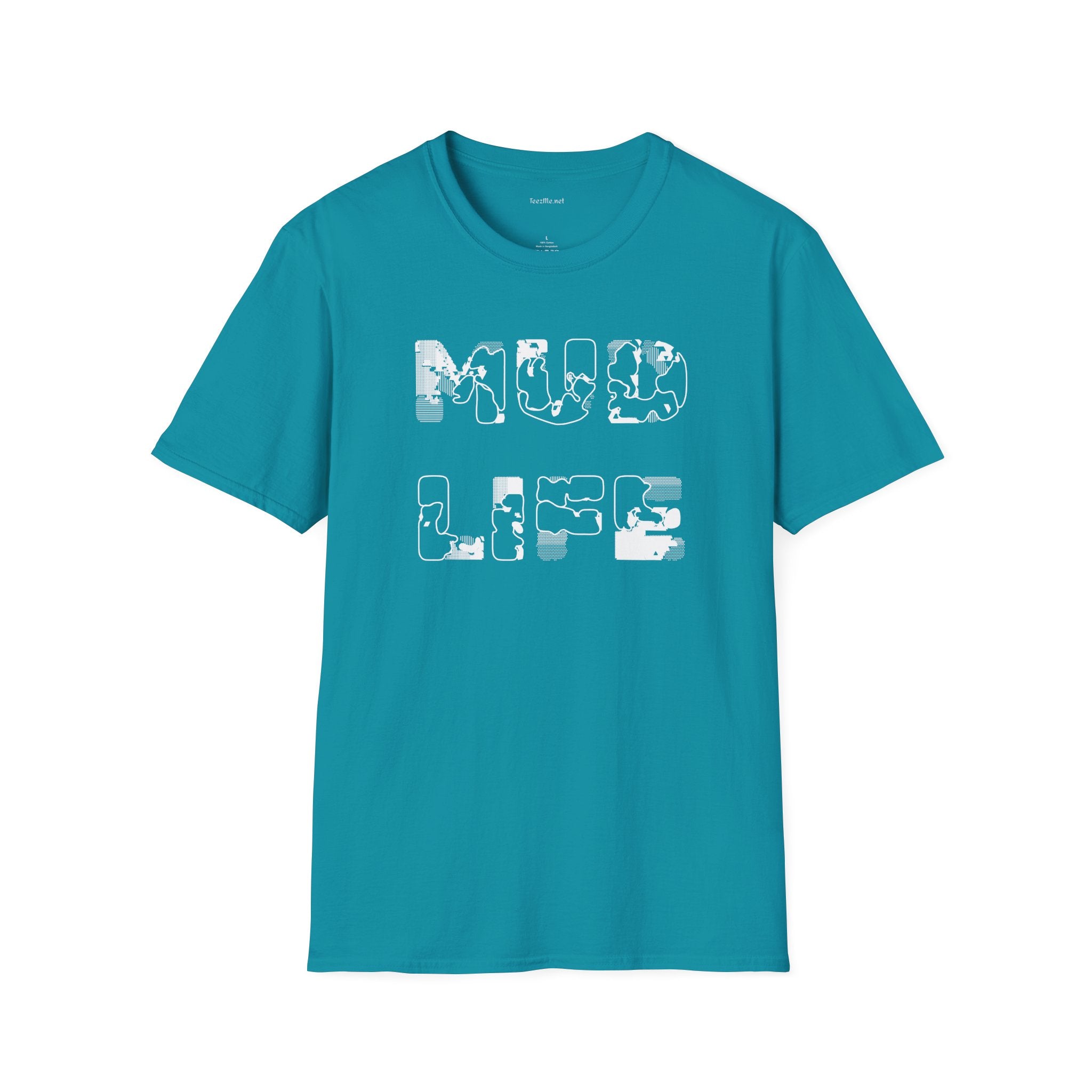 MUD LIFE (2)  - Unisex Softstyle T-Shirt 100% Cotton Graphic