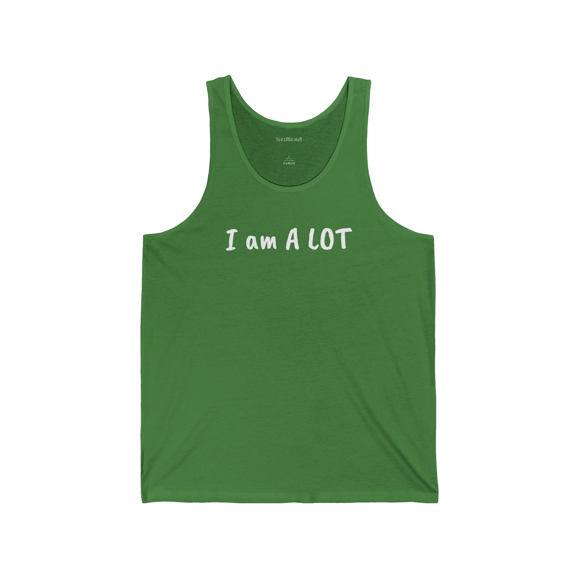 I am A Lot - Unisex Jersey Tank
