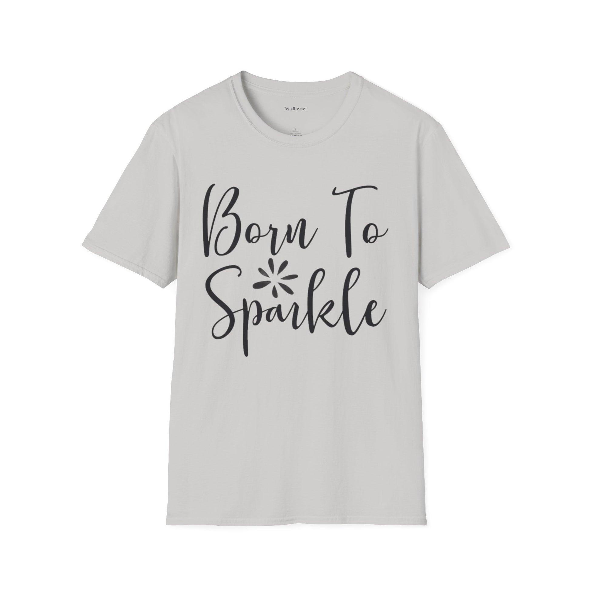 Born to Sparkle Unisex Softstyle T-Shirt 100% Cotton Graphic