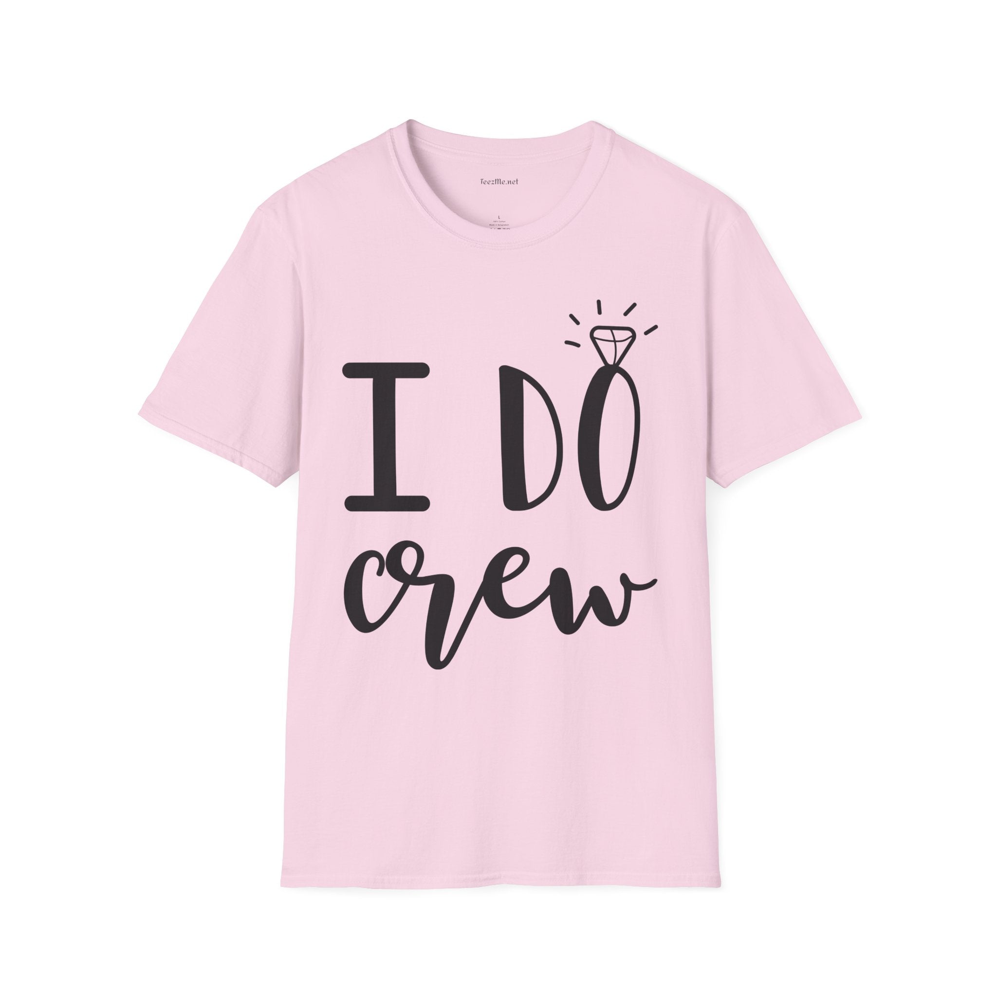 I DO Crew Unisex Softstyle T-Shirt 100% Cotton Graphic Bridal Party