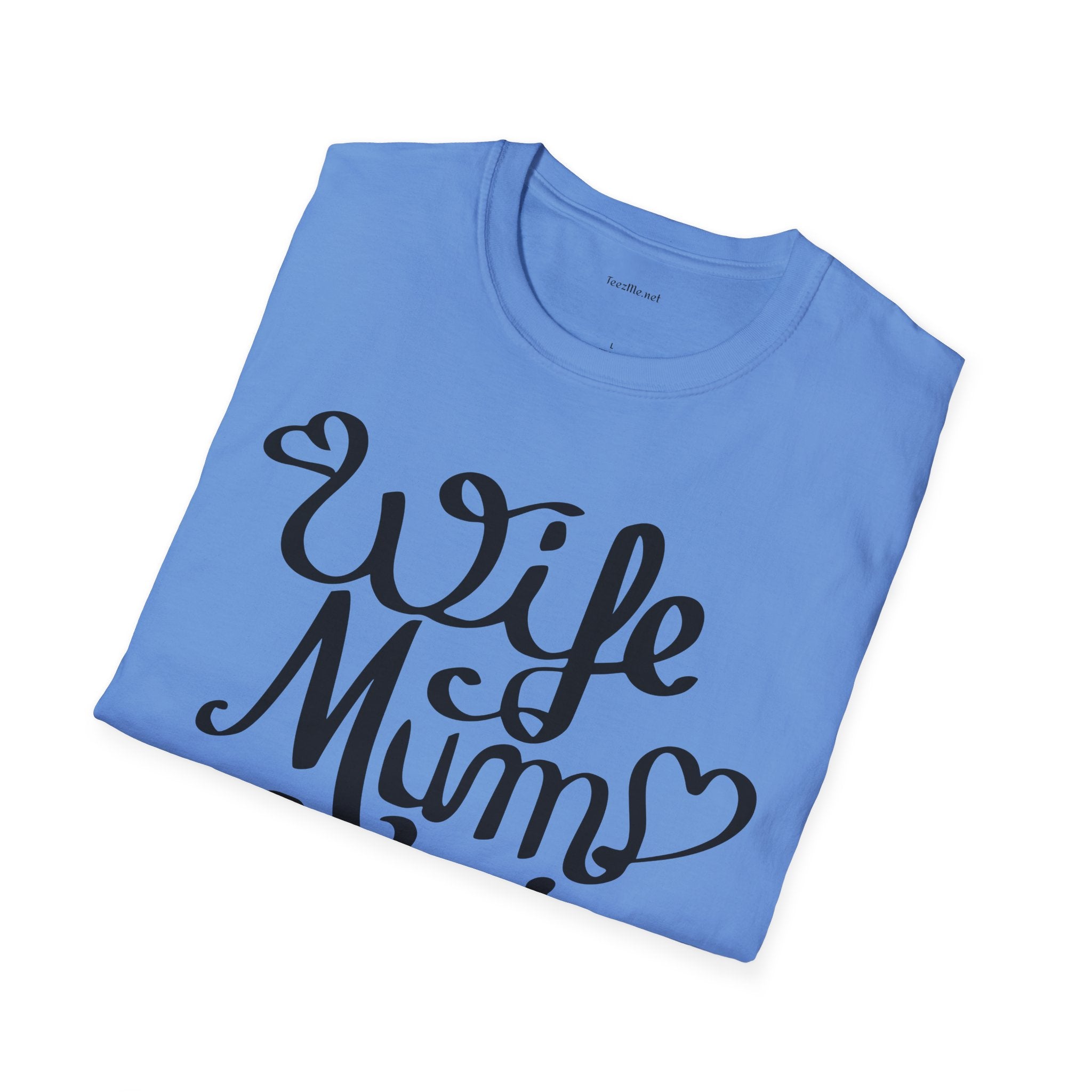 Wife Mum Boss - Unisex Softstyle T-Shirt 100% Cotton Graphic