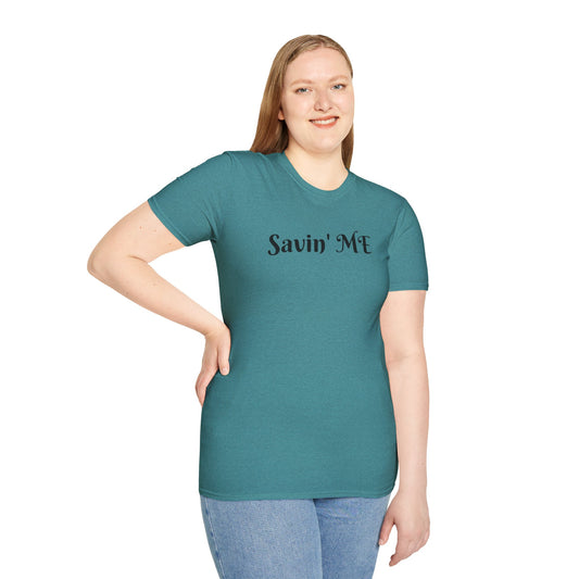 Savin' ME - Unisex Softstyle T-Shirt 100% Cotton Graphic