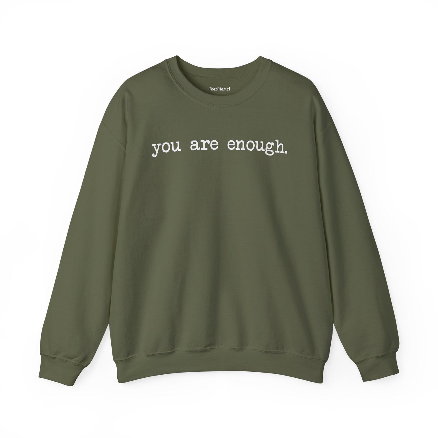You Are Enough.  Unisex Heavy Blend™ Crewneck Sweatshirt Inspirational
