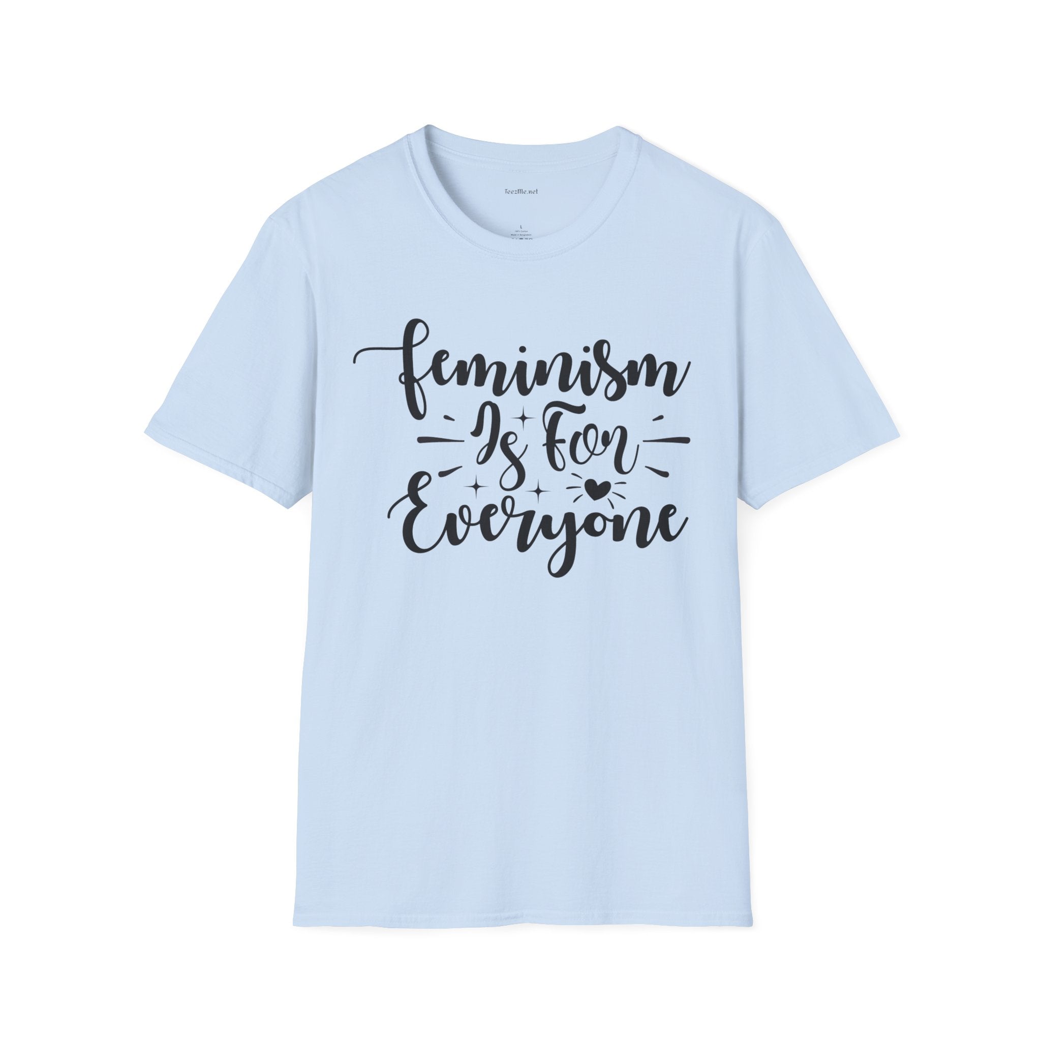 Feminism Is For Everyone T-Shirt — Empowerment Graphic Tee