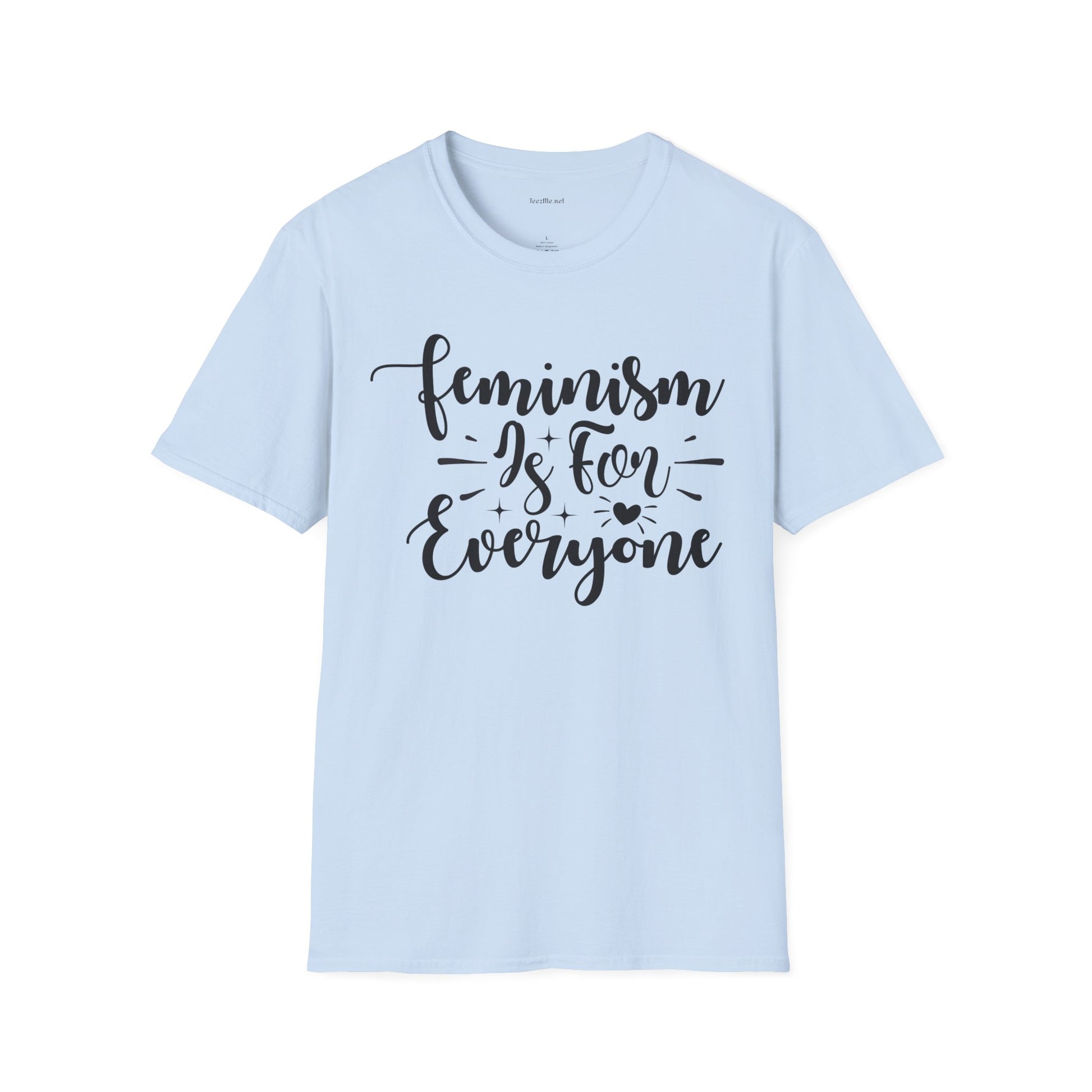 Feminism Is For Everyone T-Shirt — Empowerment Graphic Tee