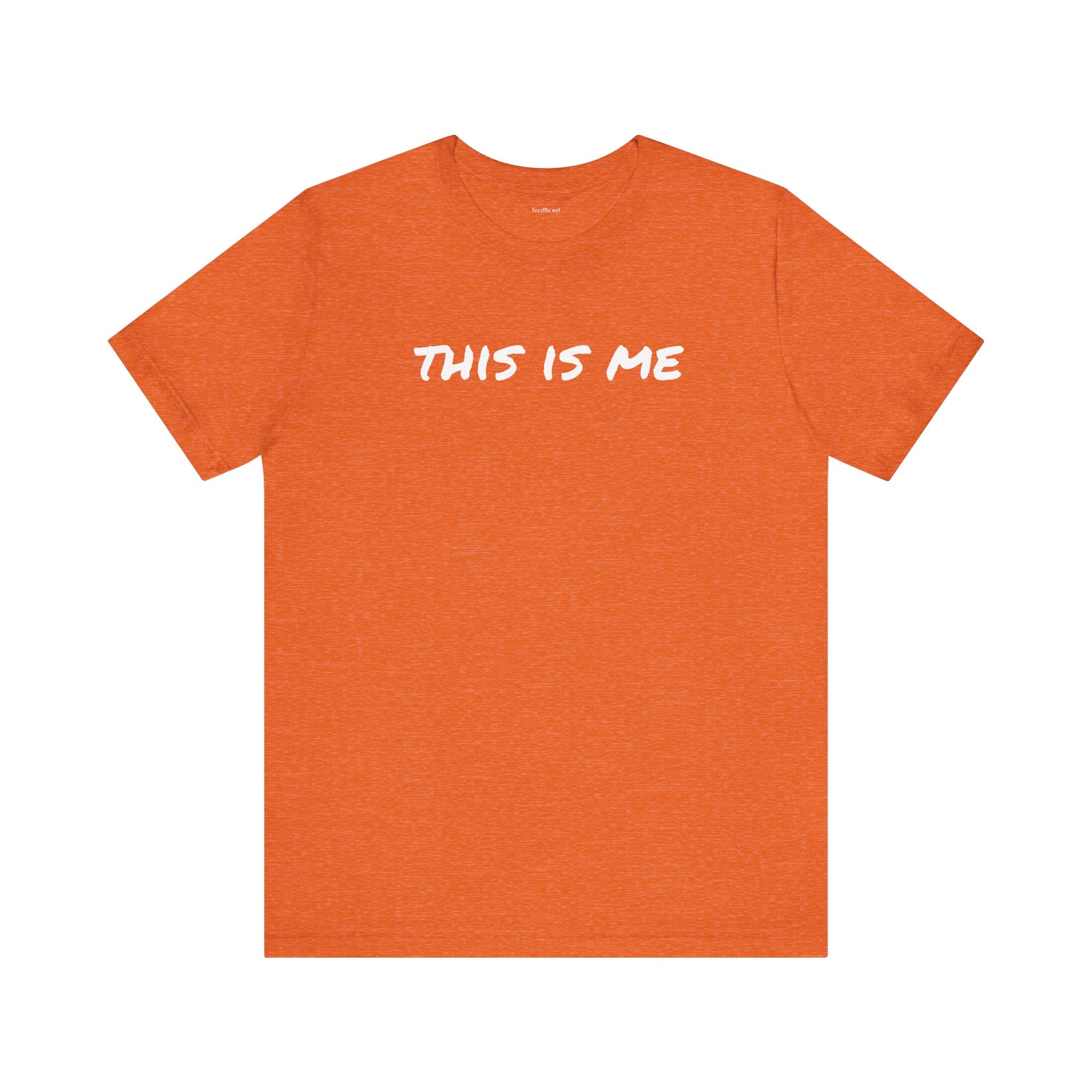 THIS IS ME - Unisex Jersey Short Sleeve Tee