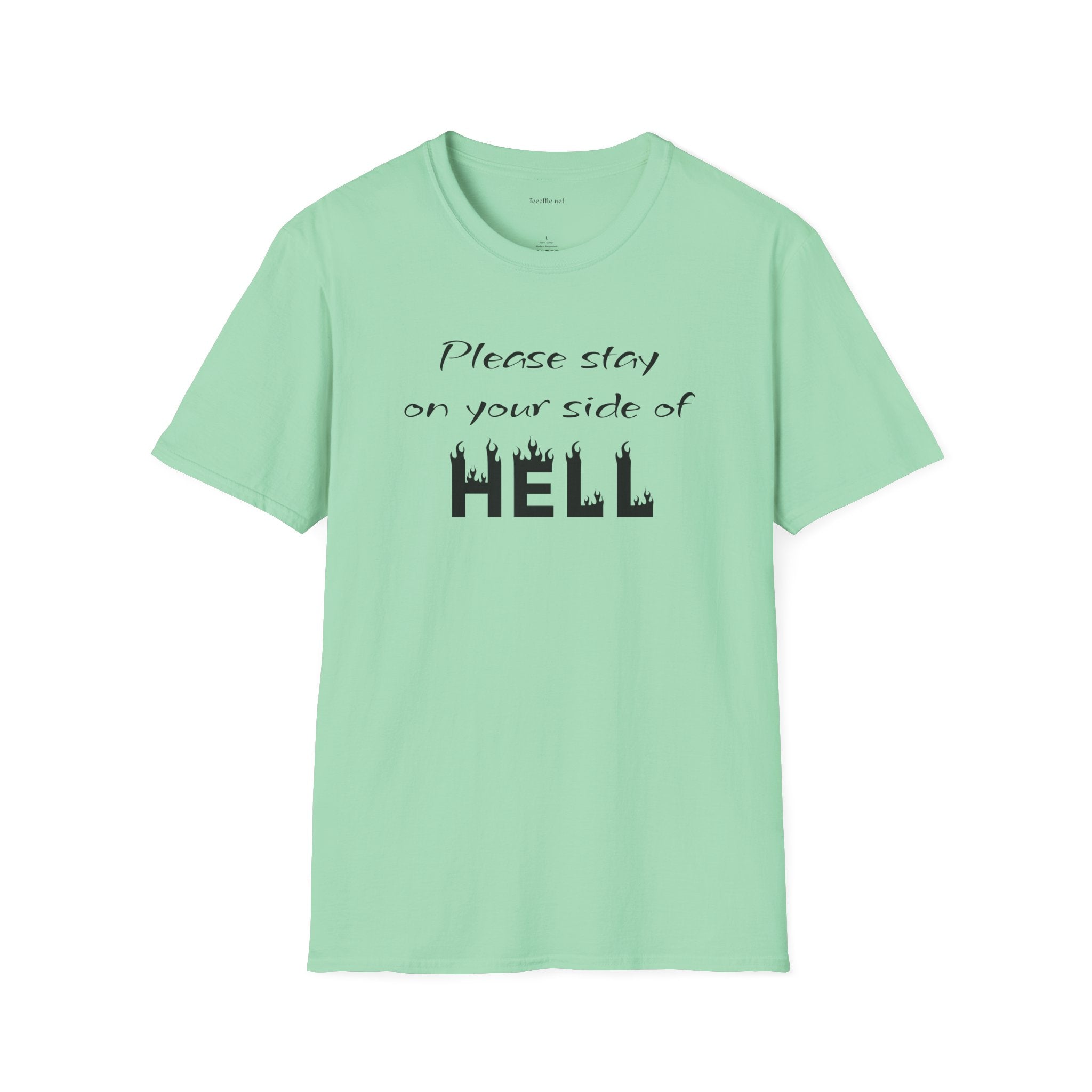 Your side of HELL  - Unisex Softstyle T-Shirt 100% Cotton Graphic