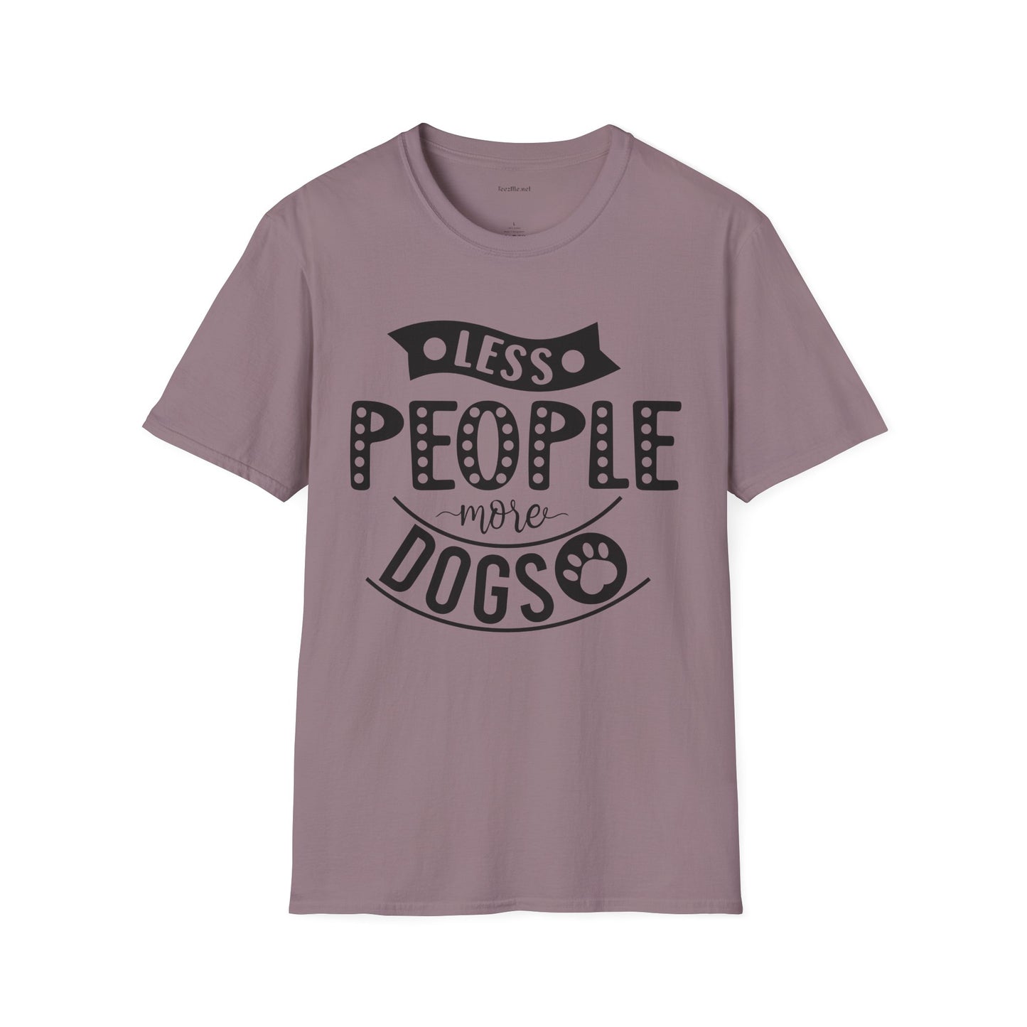 Less people more dogs - Unisex Softstyle T-Shirt 100% Cotton Graphic
