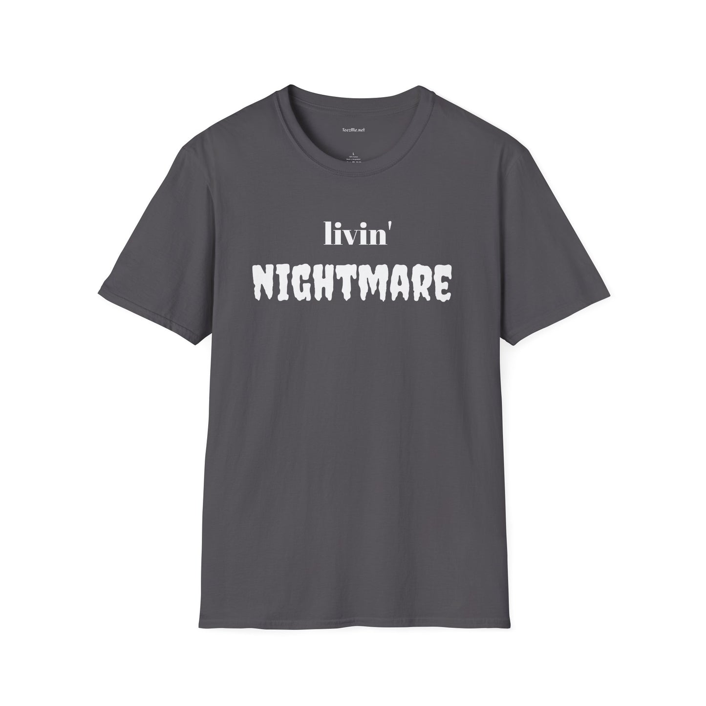 livin' NIGHTMARE - Unisex Softstyle T-Shirt 100% Cotton Graphic