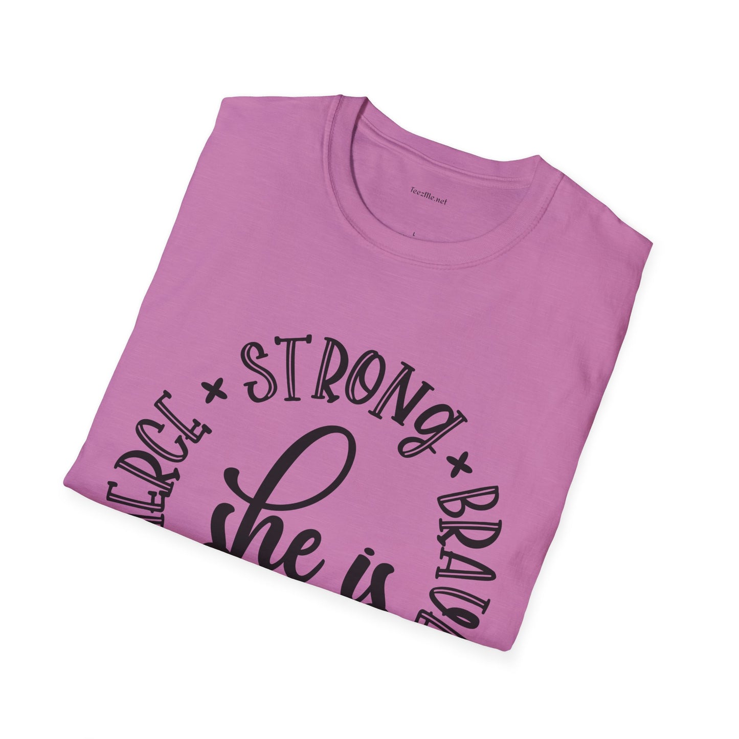 She is Strong - Unisex Softstyle T-Shirt 100% Cotton Graphic