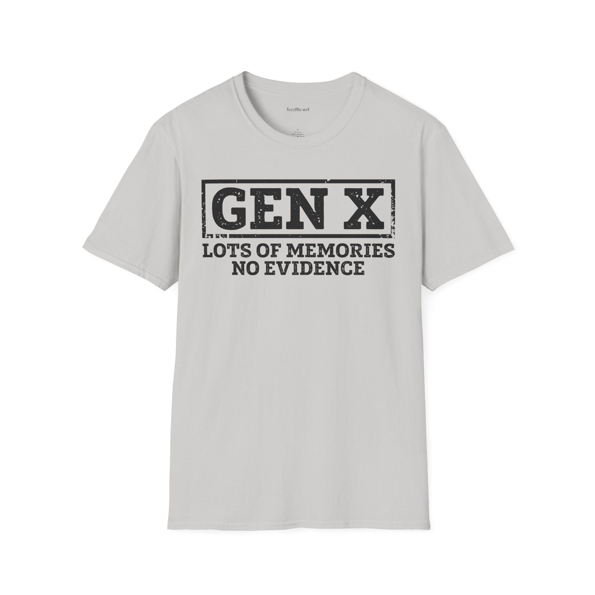 GEN X (No Evidence) Unisex Soft Style T-Shirt 100% Cotton Graphic