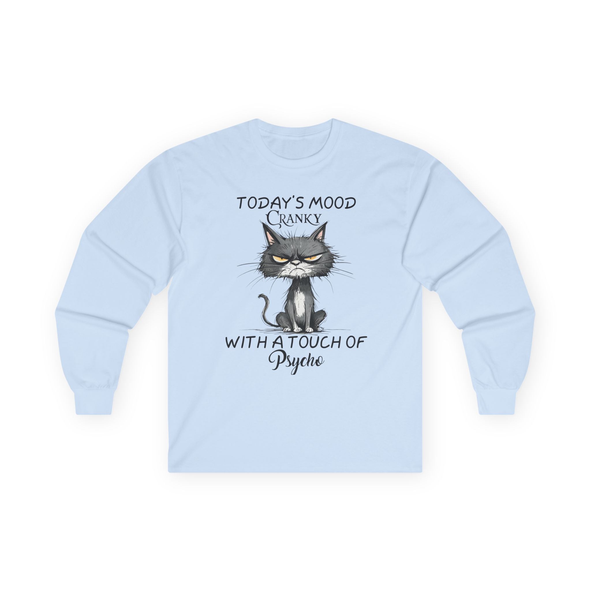 Today's Moody Cat Unisex Ultra Cotton Long Sleeve Tee