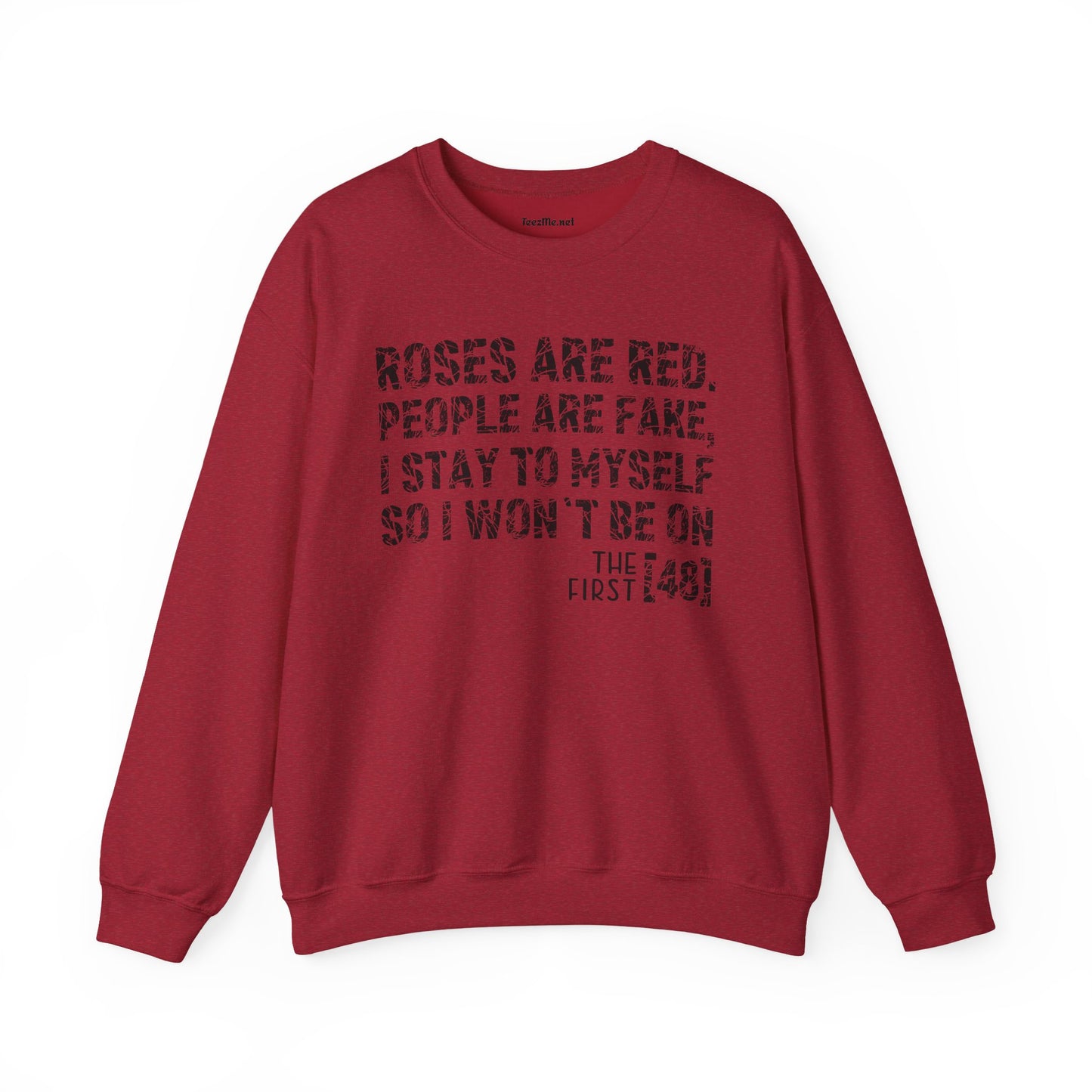 Roses Are Red People Are Fake 01 Unisex Heavy Blend™ Crewneck Sweatshirt