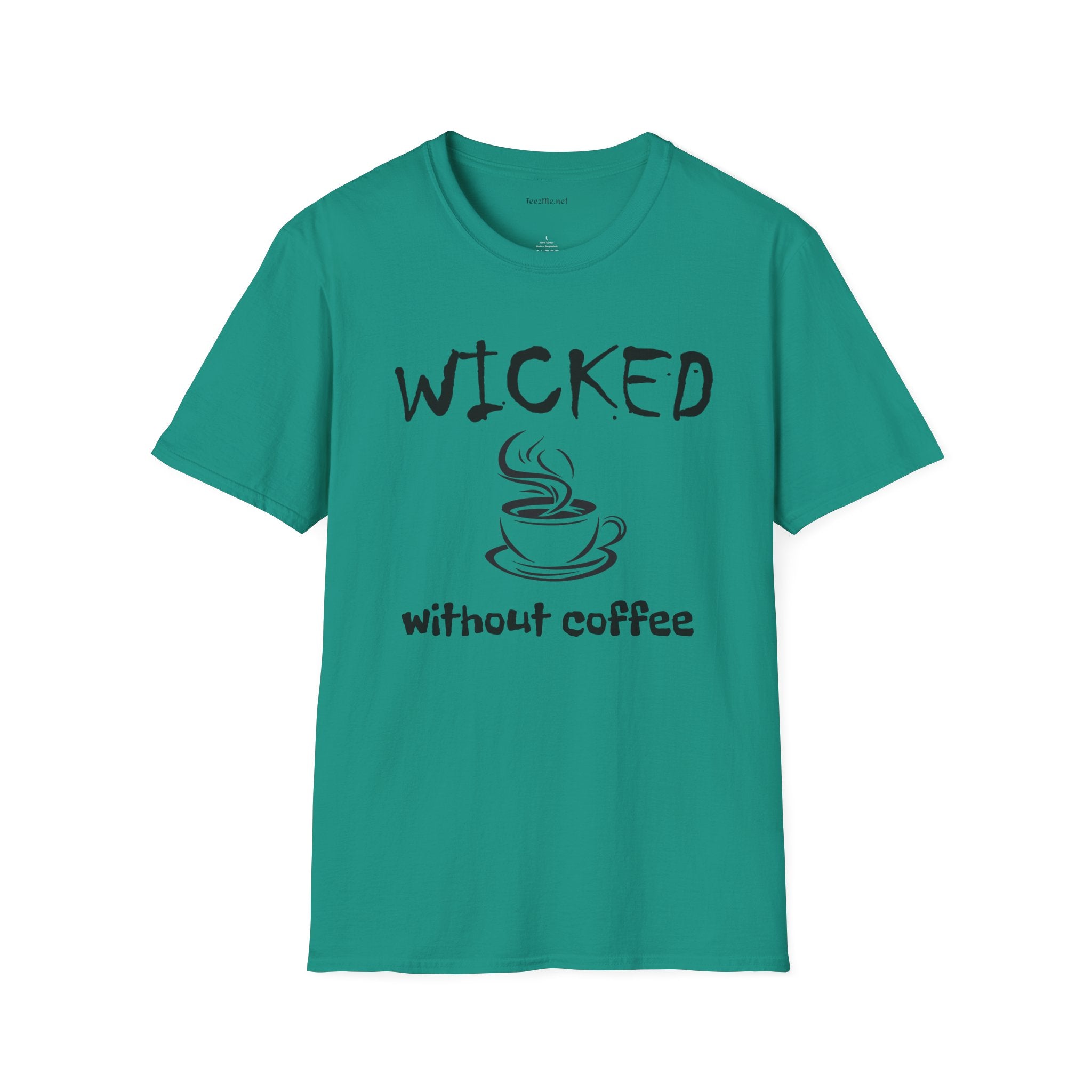 Wicked without Coffee - Unisex Softstyle T-Shirt 100% Cotton Graphic