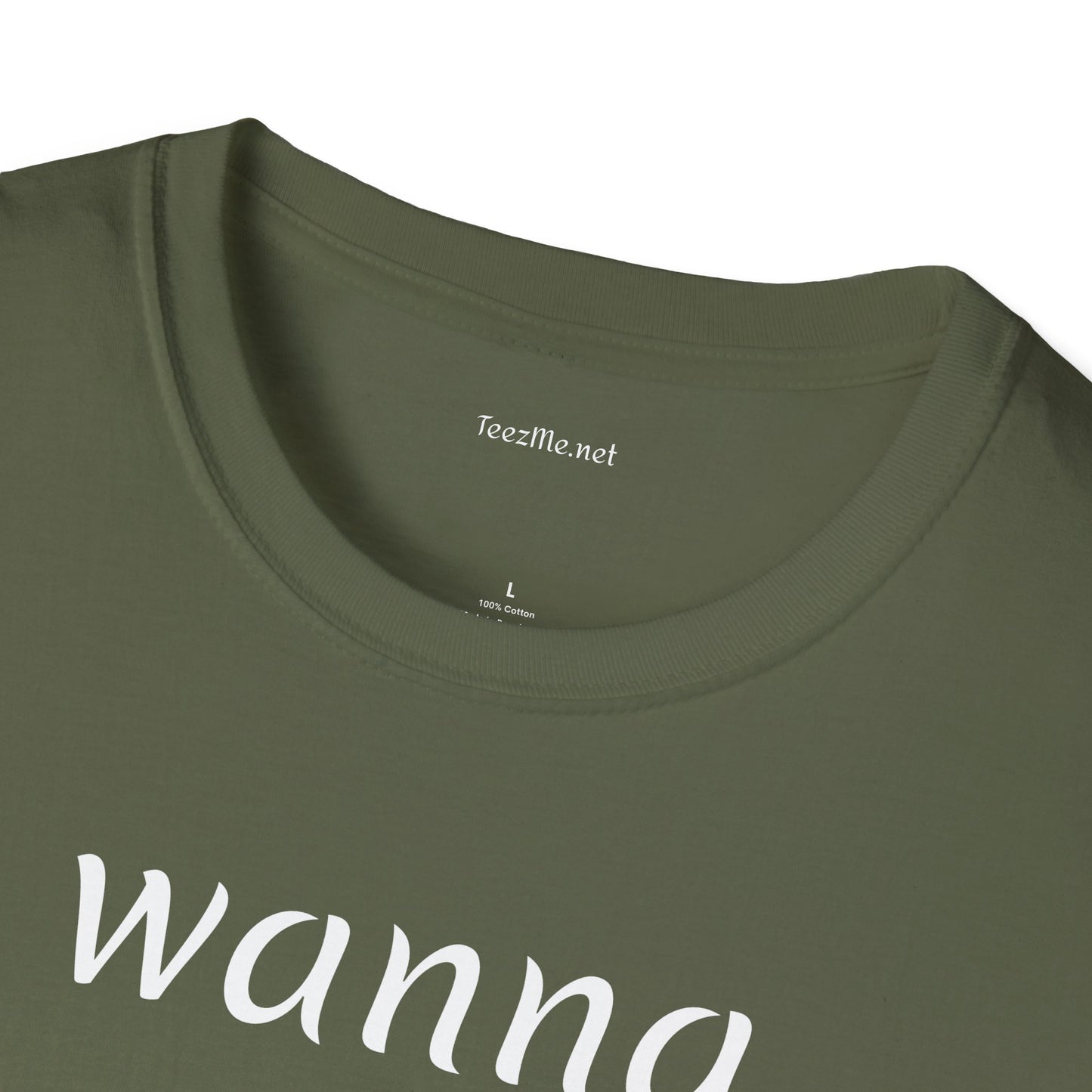 Wanna snuggle - Unisex Softstyle T-Shirt 100% Cotton Graphic