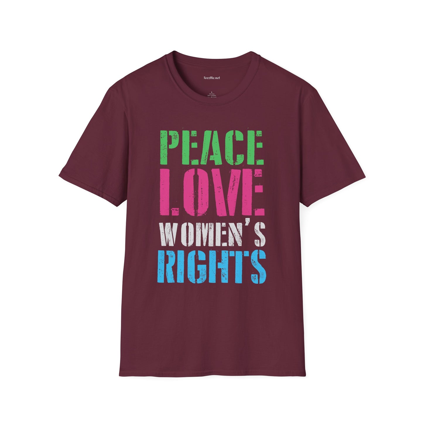 Peace Love Women's Rights  Unisex Softstyle T-Shirt 100% Cotton Graphic