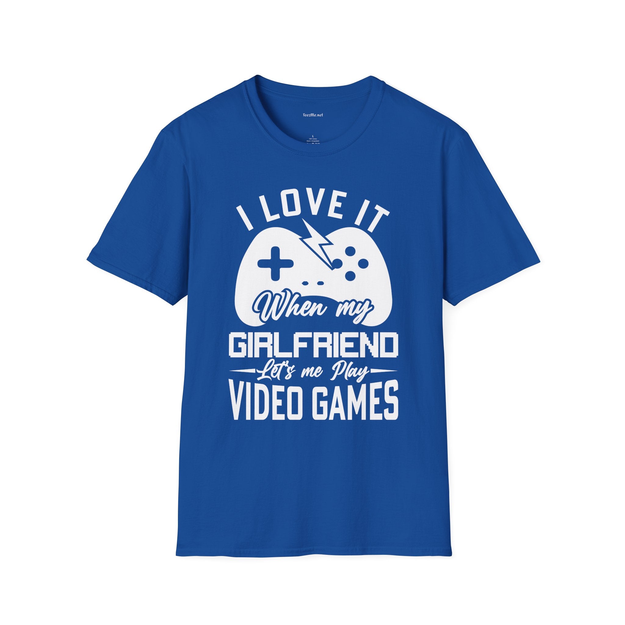 I Love It When My Girlfriend Let's Me Play Unisex Softstyle T-Shirt 100% Cotton Graphic
