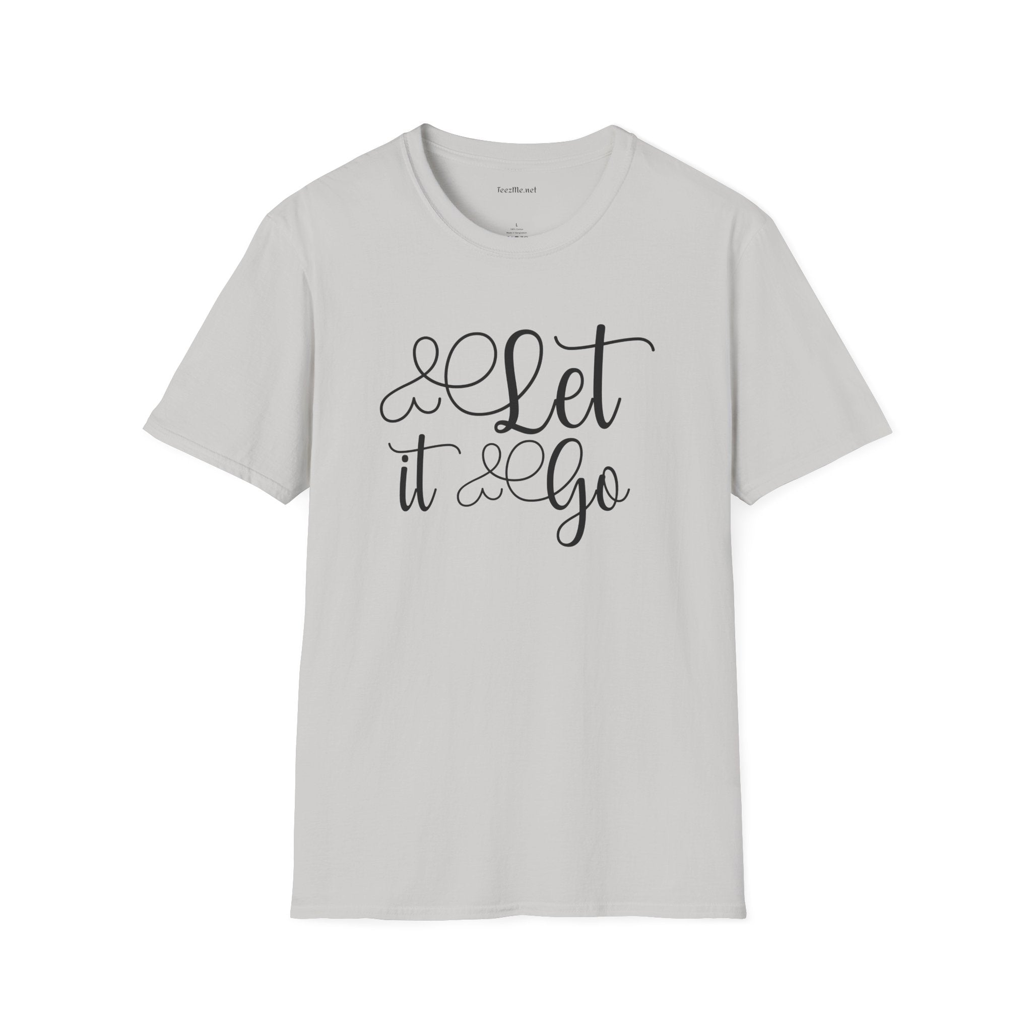 Let it go (1) Unisex Softstyle T-Shirt 100% Cotton Graphic