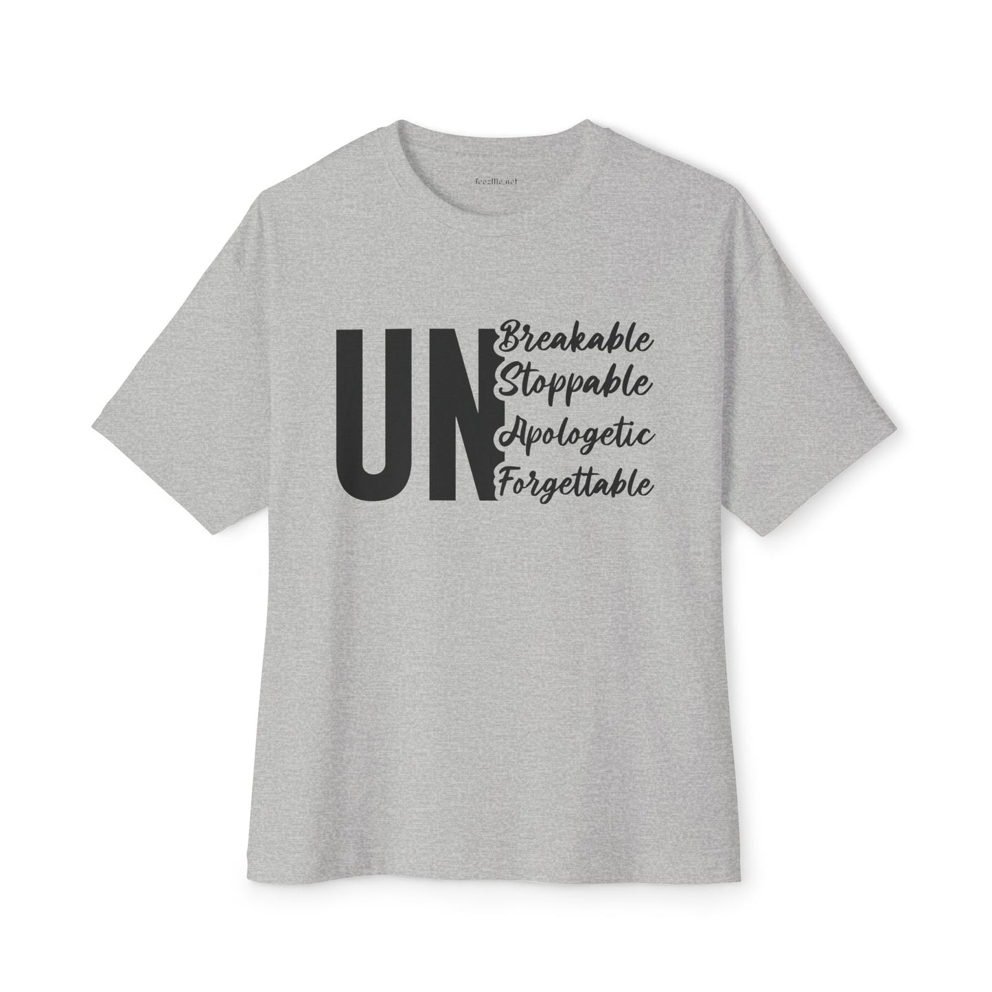 UnBreakable UnStoppable Unisex Oversized Boxy Tee